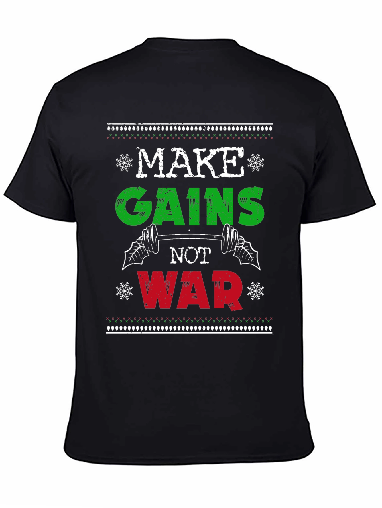 Make Gains Not War T-Shirt