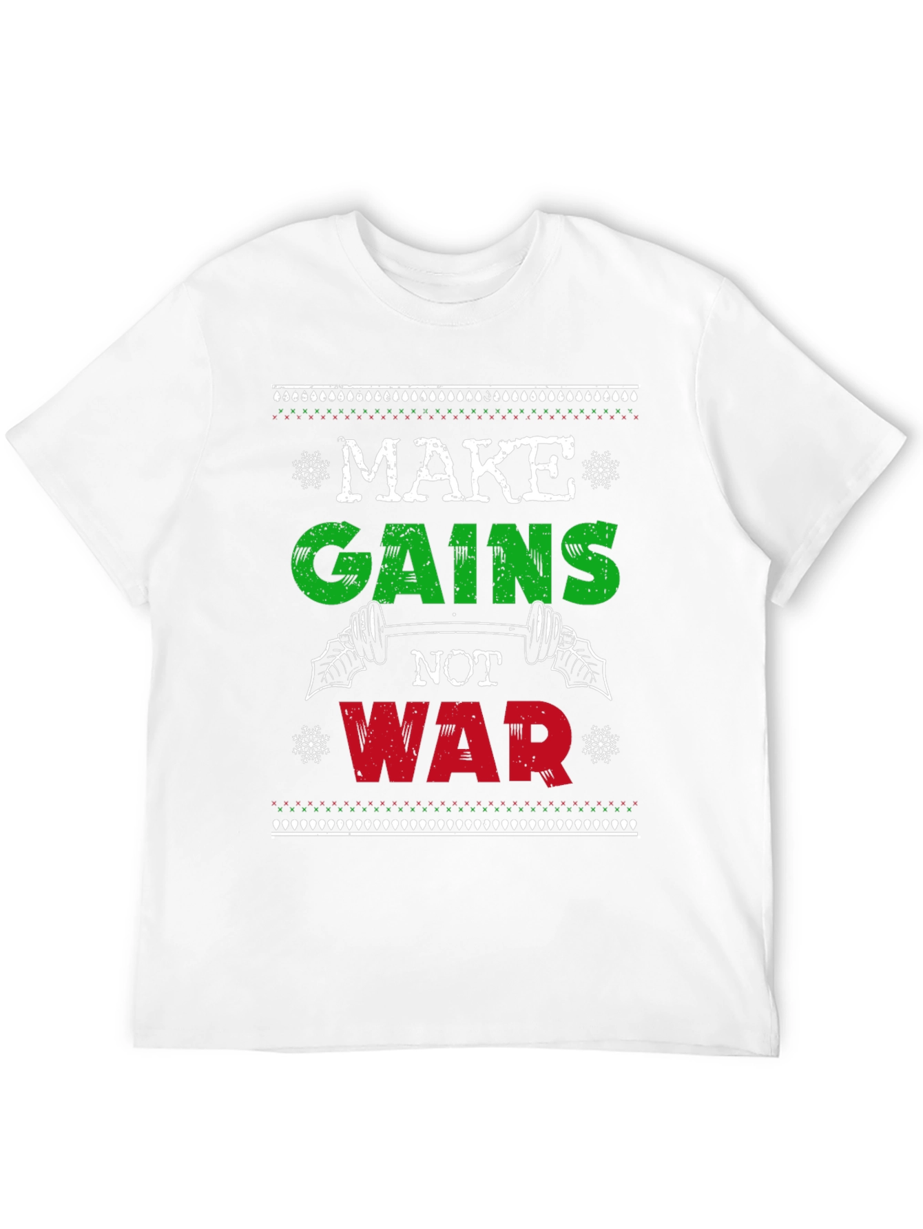 Make Gains Not War T-Shirt