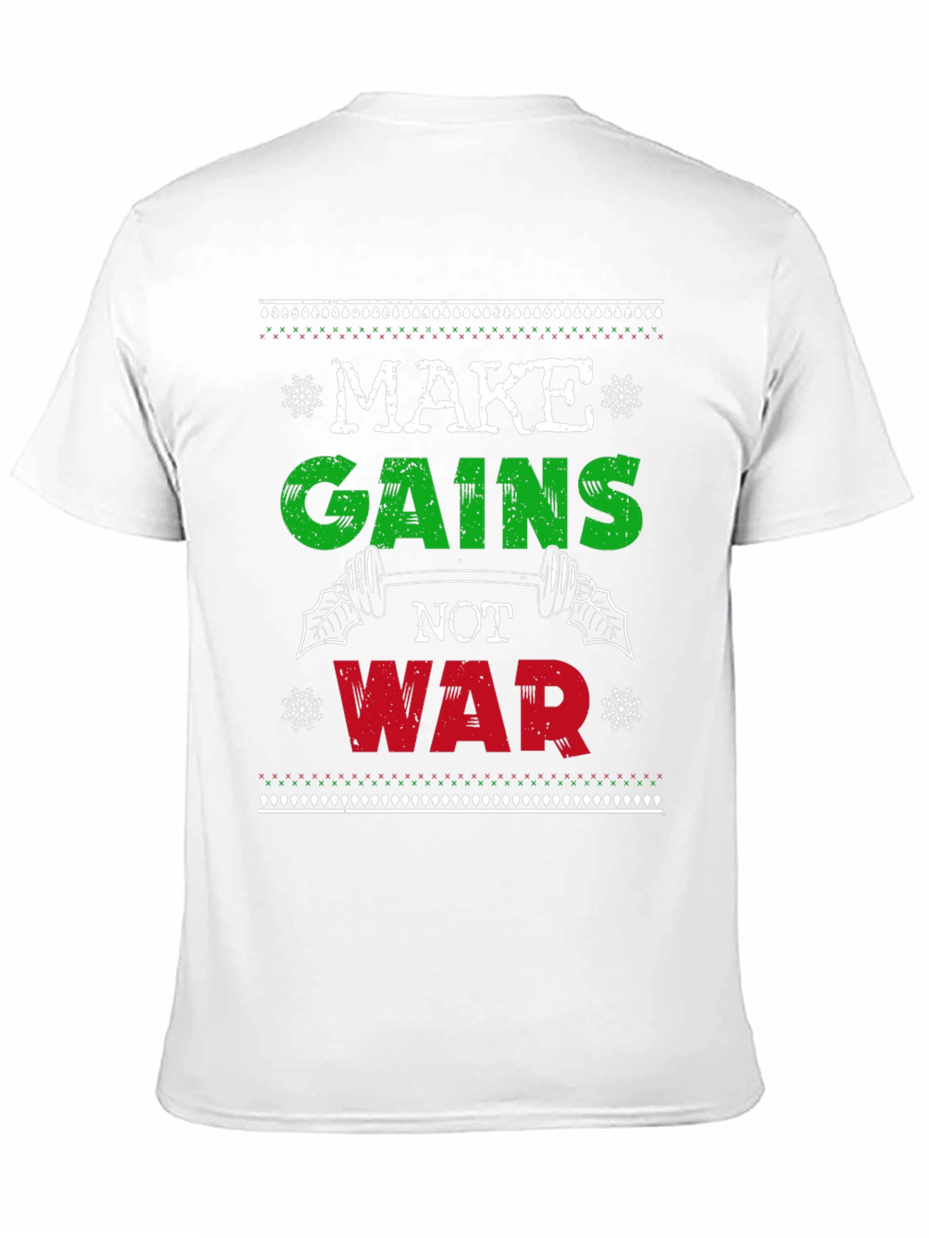 Make Gains Not War T-Shirt
