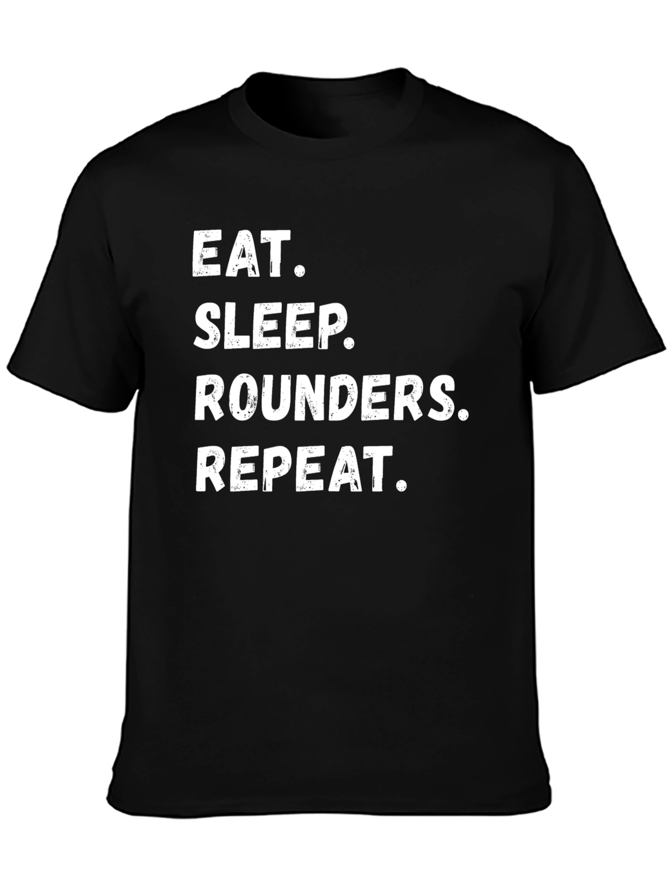 Eat Sleep Rounders Repeat Black T-Shirt