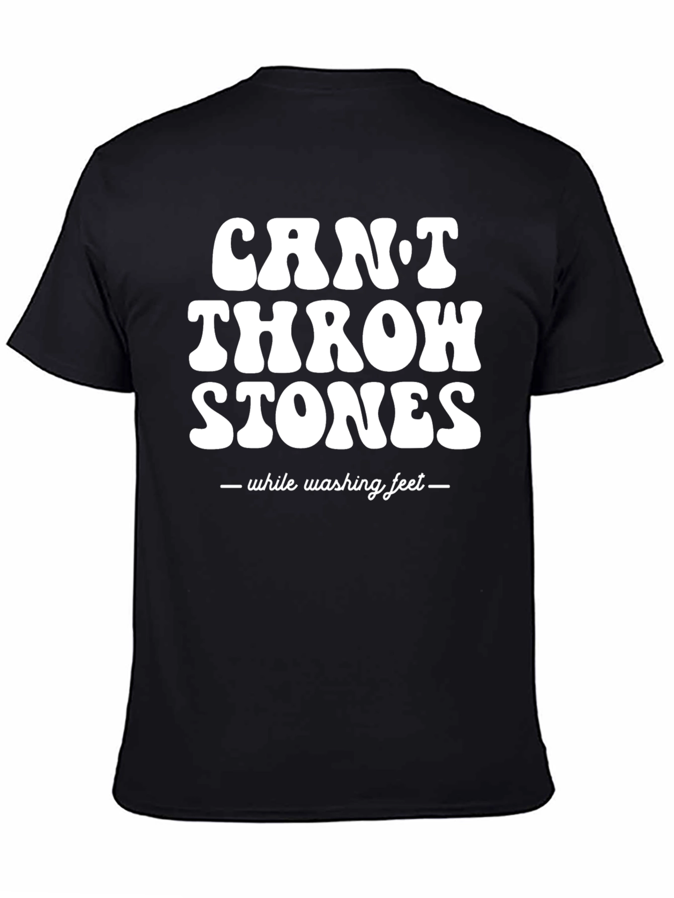 Cant Throw Stones T-Shirt