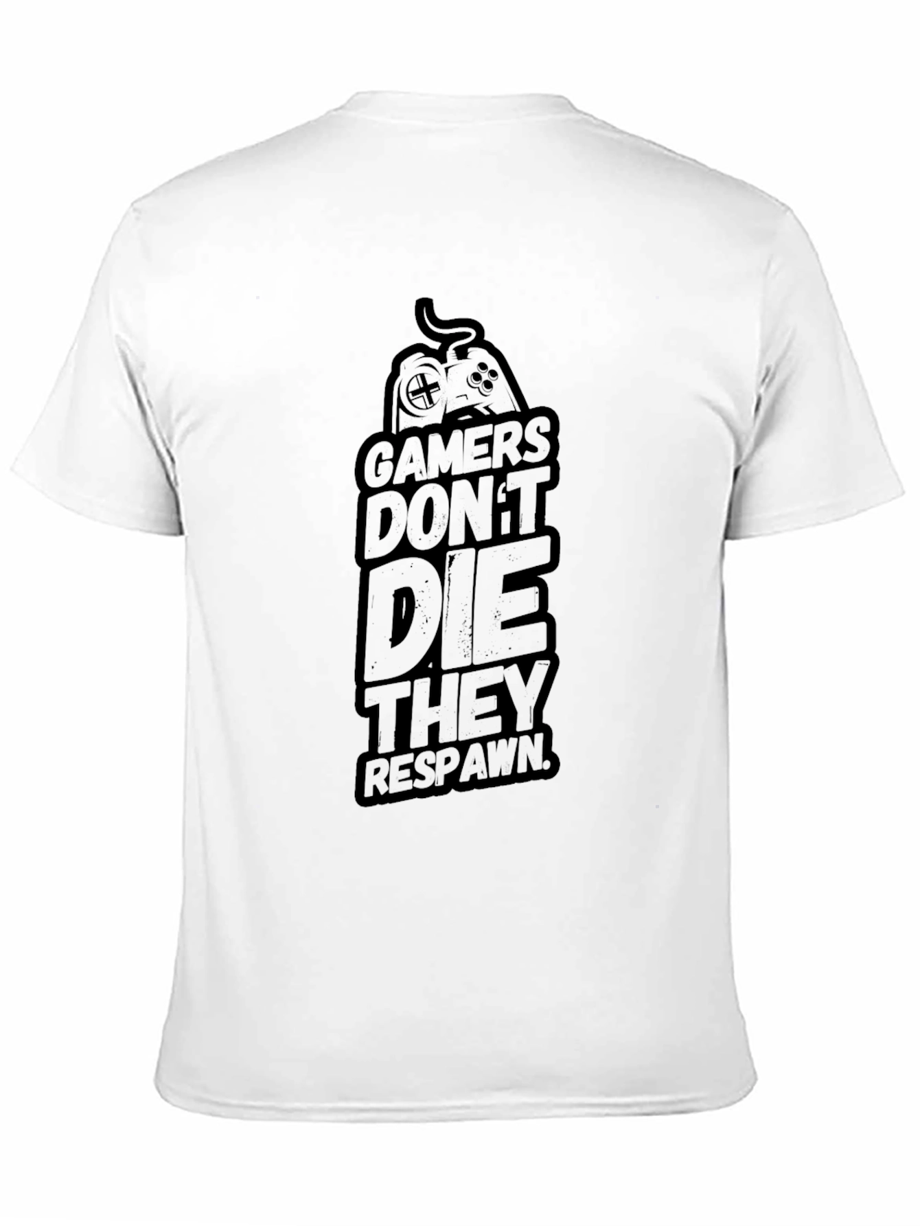 Gamers Dont Die They Respawn Graphic Tee
