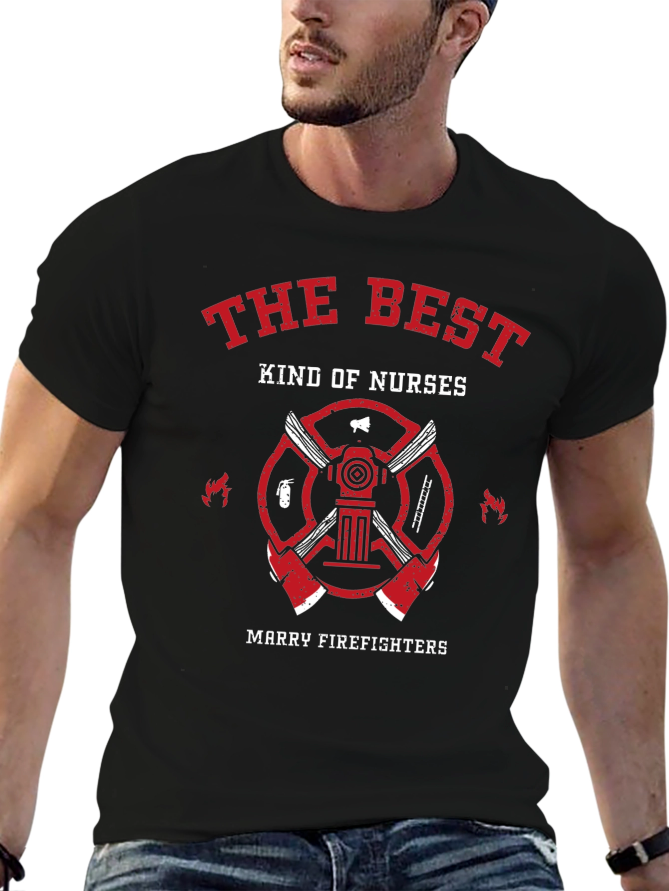 The Best Kind of Nurses Marry Firefighters T-Shirt