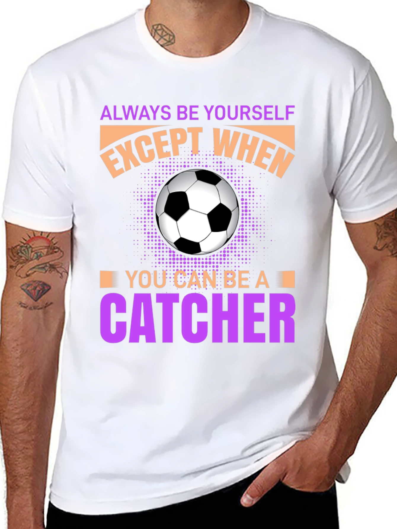 Always Be Yourself Unless Catcher T-Shirt