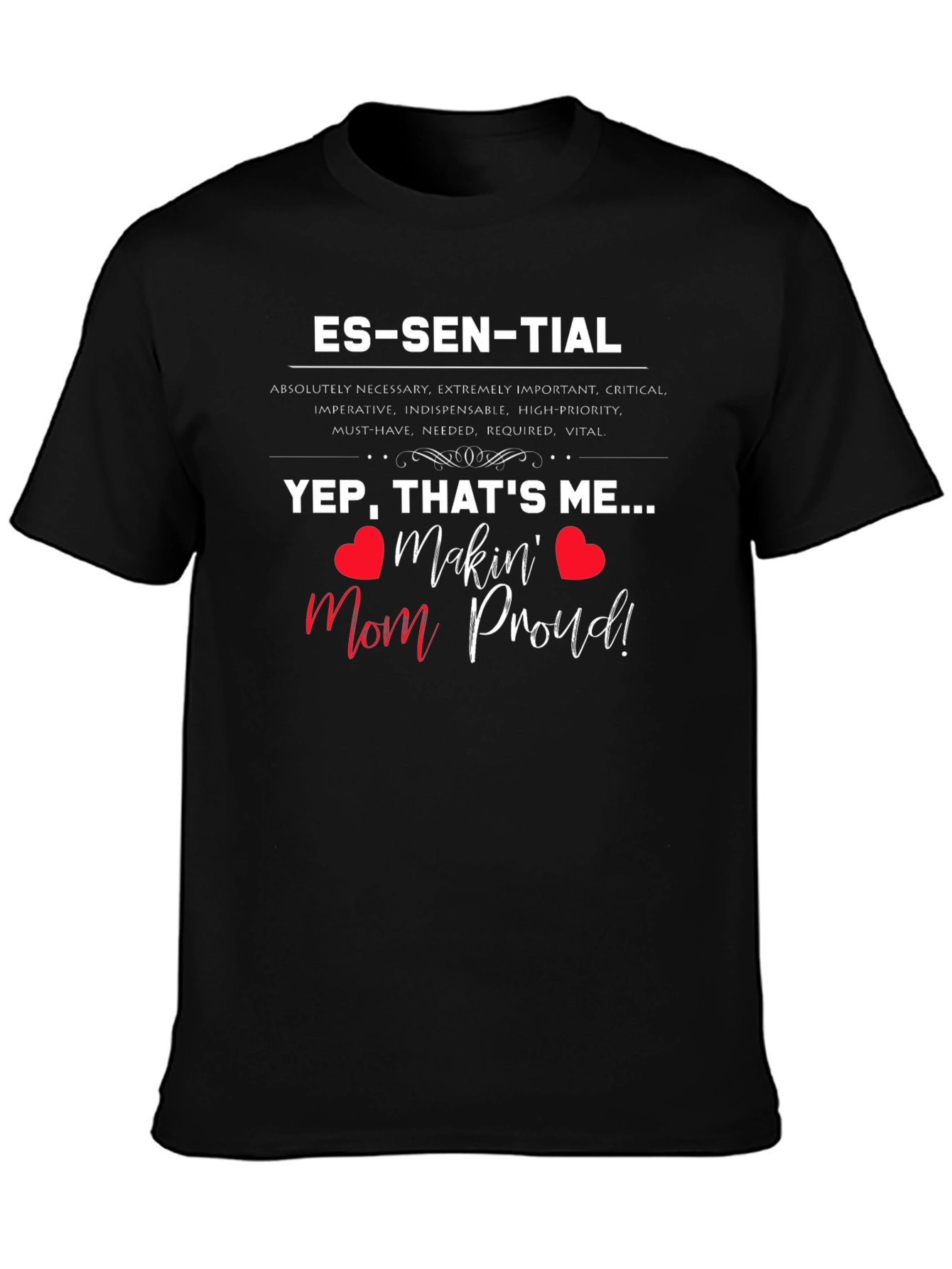 Essential Mom-Approved T-Shirt