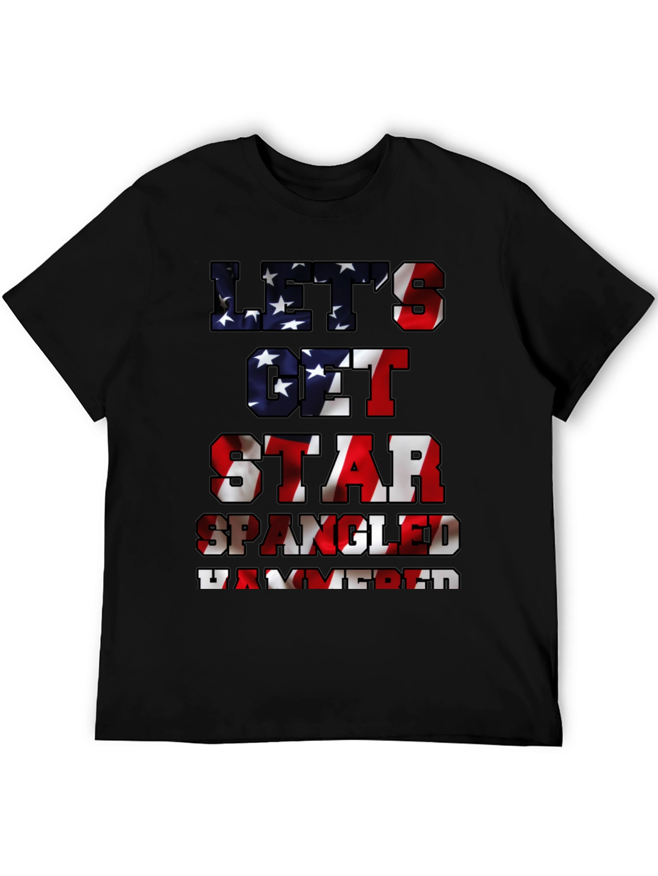 Lets Get Star Spangled Hammered Tee