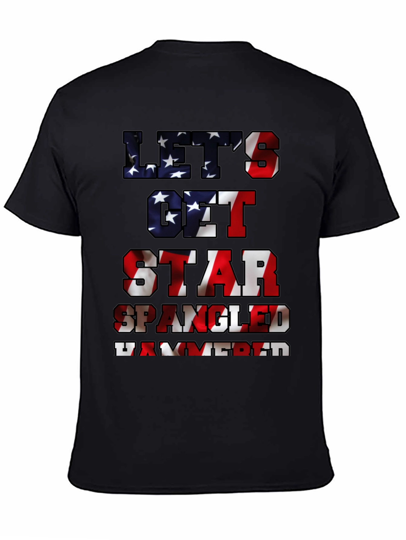 Lets Get Star Spangled Hammered Tee