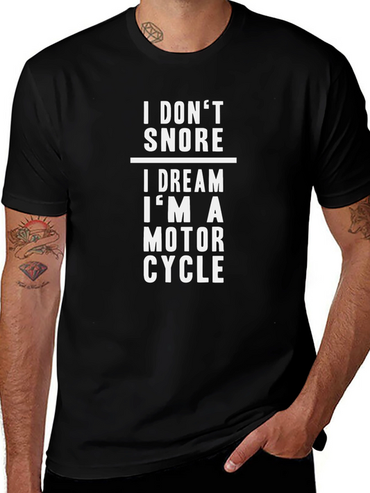 I Dream Im a Motorcycle Funny Graphic T-Shirt