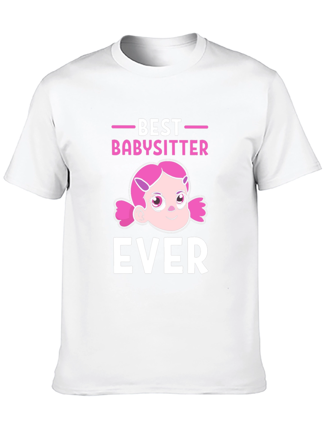 Best Babysitter Ever Graphic T-Shirt