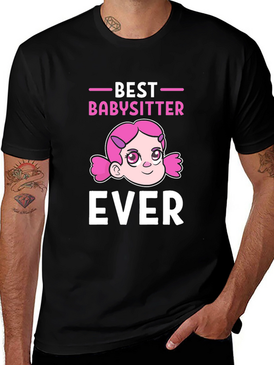 Best Babysitter Ever Graphic T-Shirt