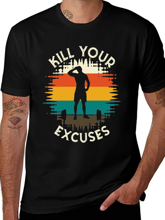 Kill Your Excuses Fitness T-Shirt