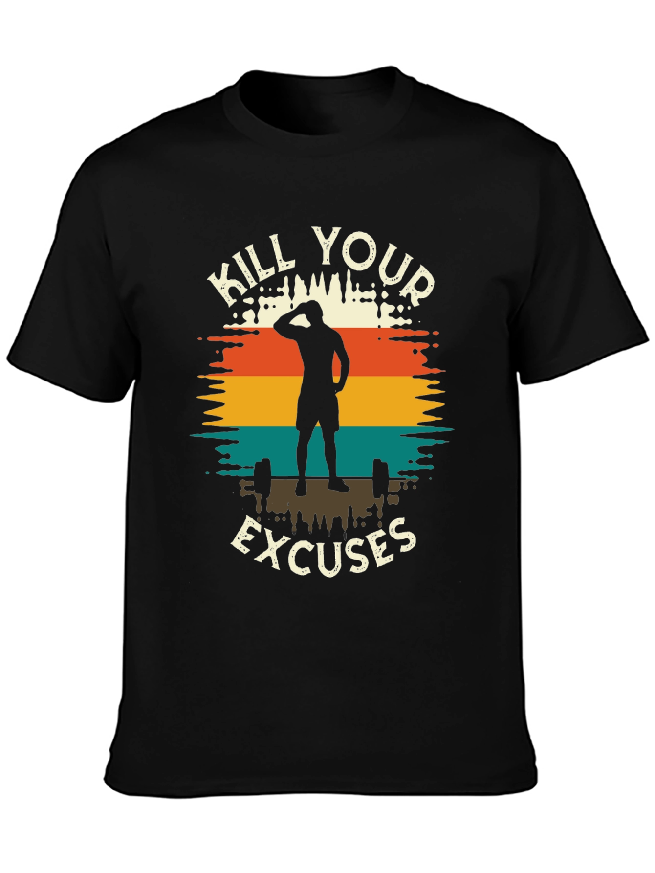 Kill Your Excuses Fitness T-Shirt