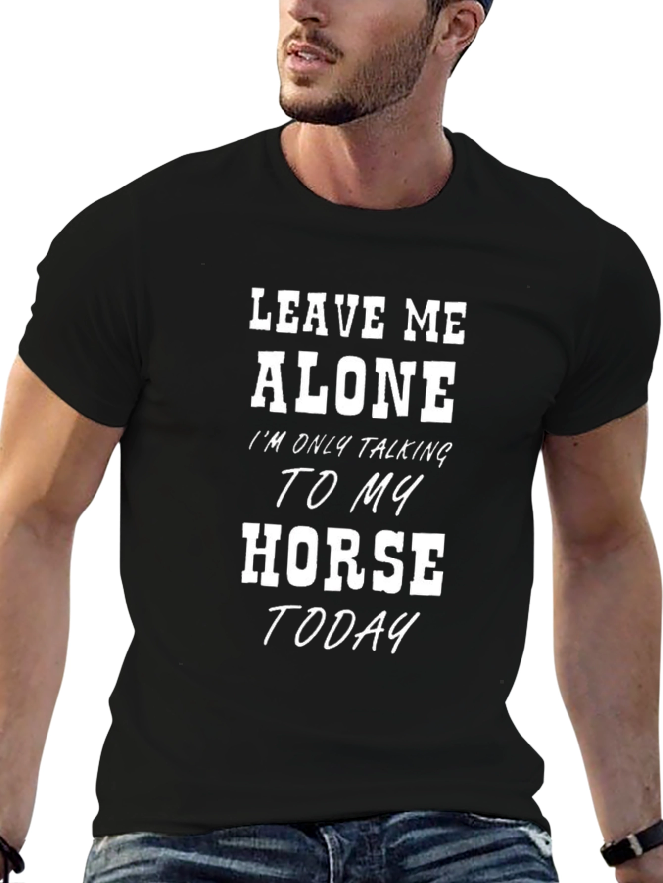Leave Me Alone Horse Lover T-Shirt