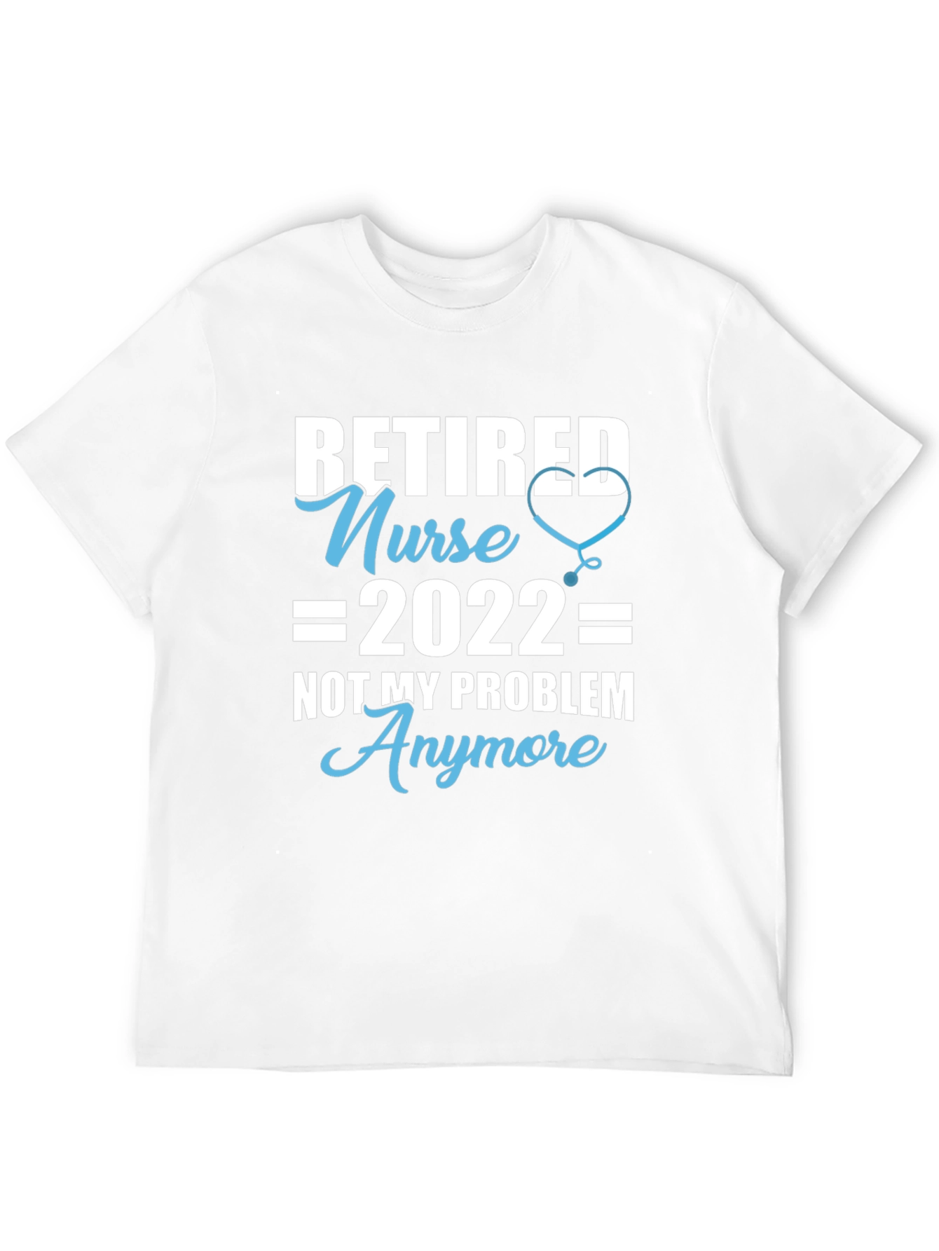 Retired Nurse 2022 Graphic T-Shirt