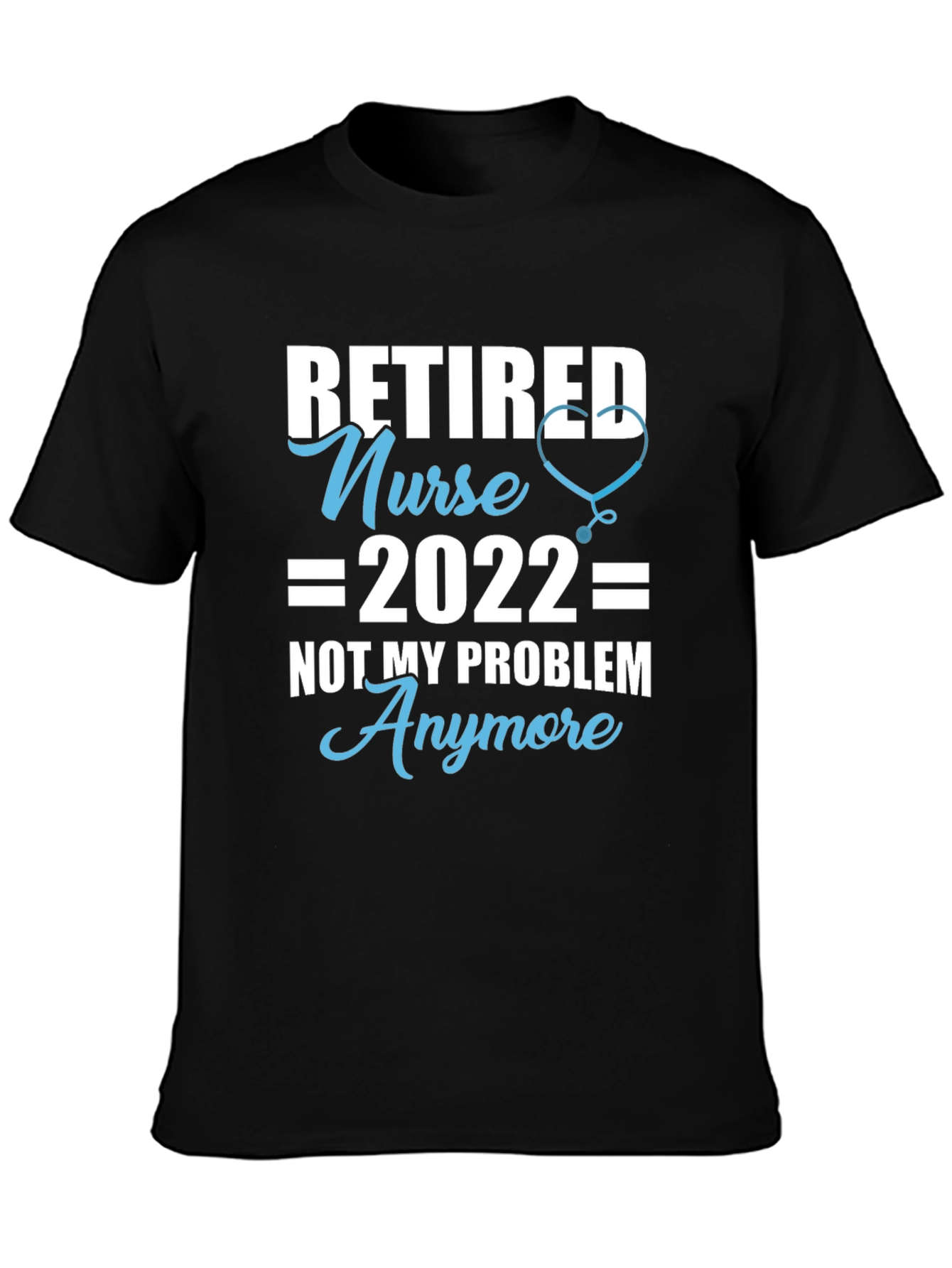 Retired Nurse 2022 Graphic T-Shirt