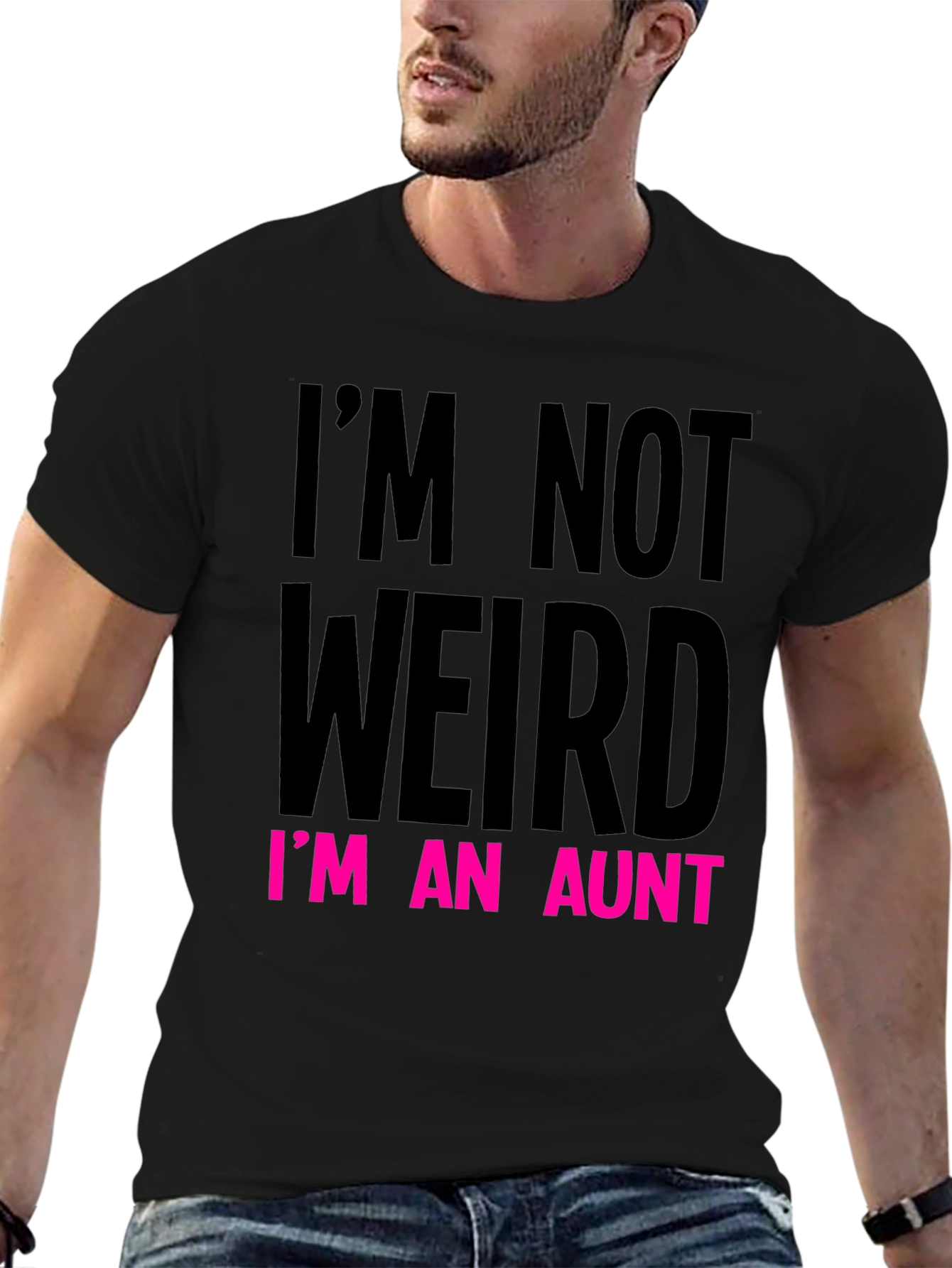 Funny Aunt T-Shirt: Im Not Weird Im An Aunt