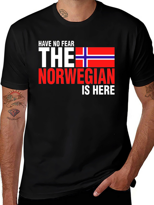 Have No Fear The Norwegian Is Here T-Shirt