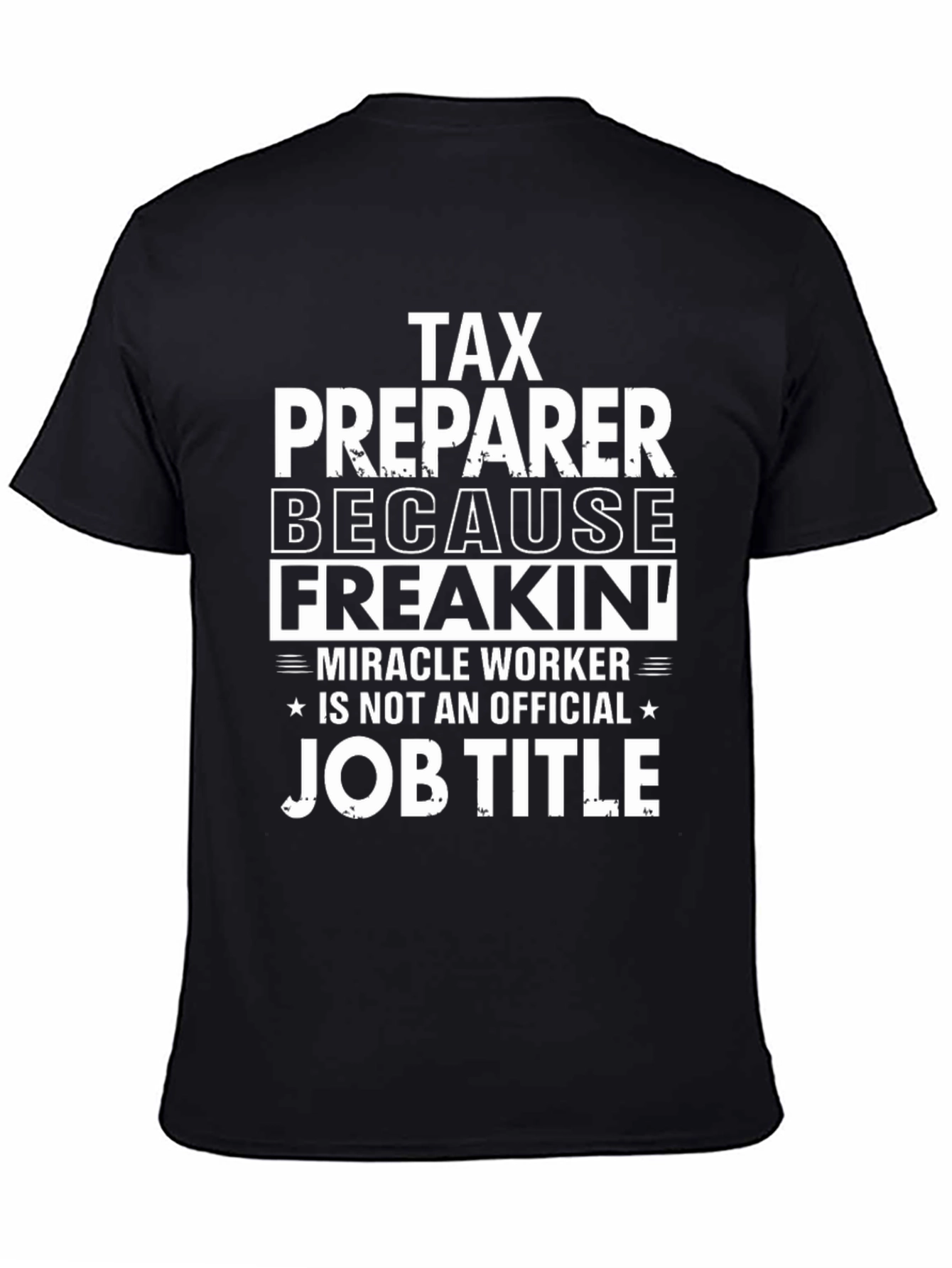 Tax Preparer Novelty Graphic Tee