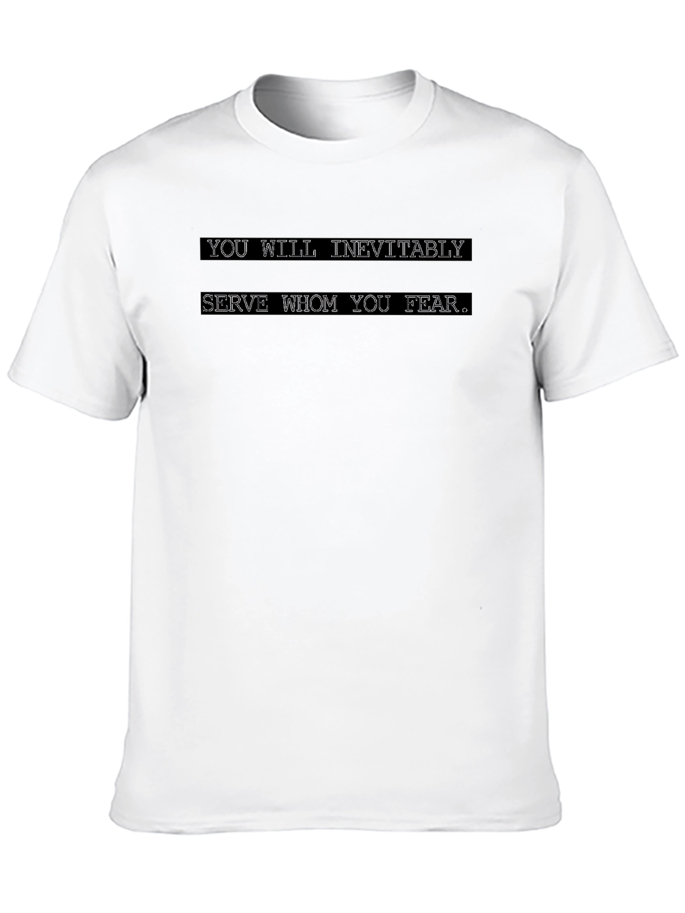Fear Quote T-Shirt - Mens Black Tee