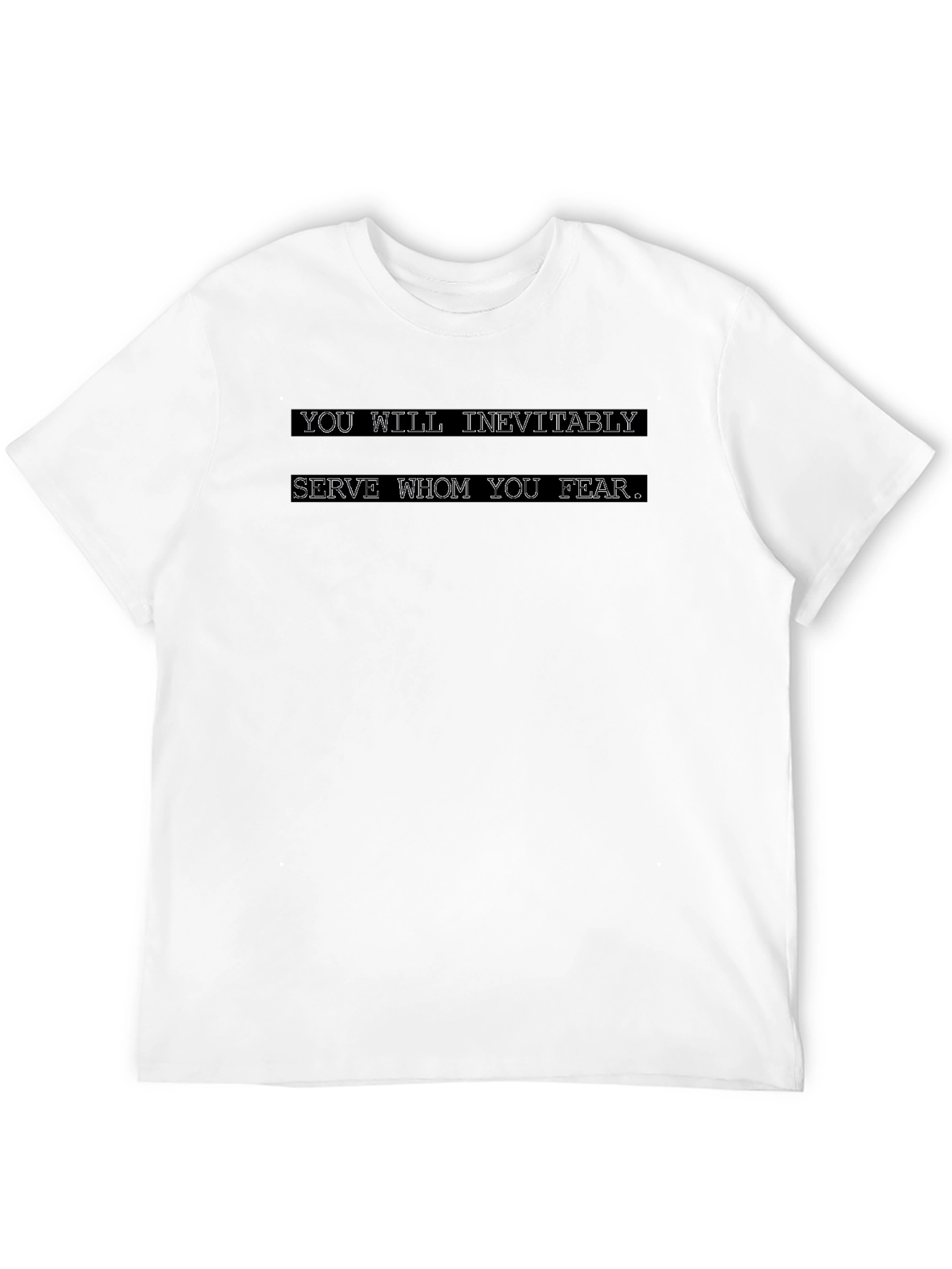 Fear Quote T-Shirt - Mens Black Tee