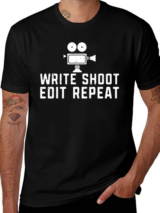 Write Shoot Edit Repeat Filmmaker T-Shirt