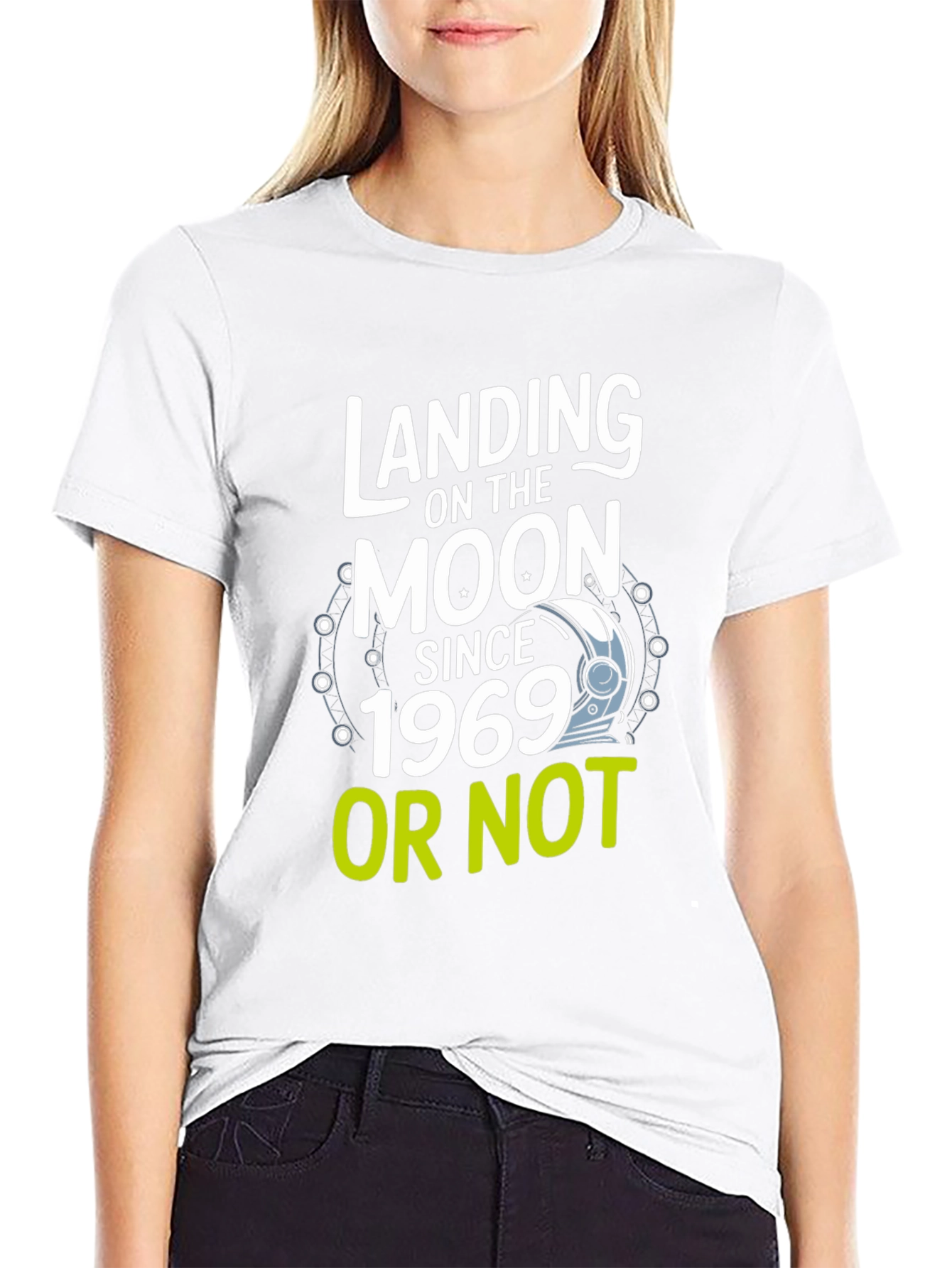 Landing on the Moon Since 1969 T-Shirt