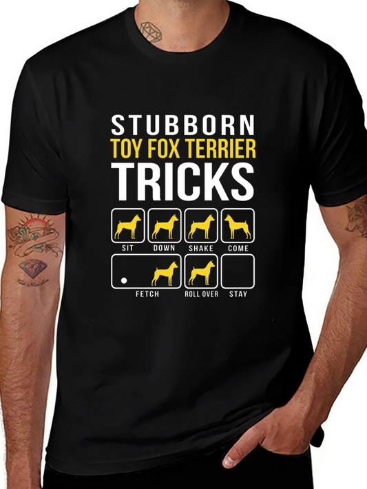 Stubborn Toy Fox Terrier Tricks Graphic T-Shirt