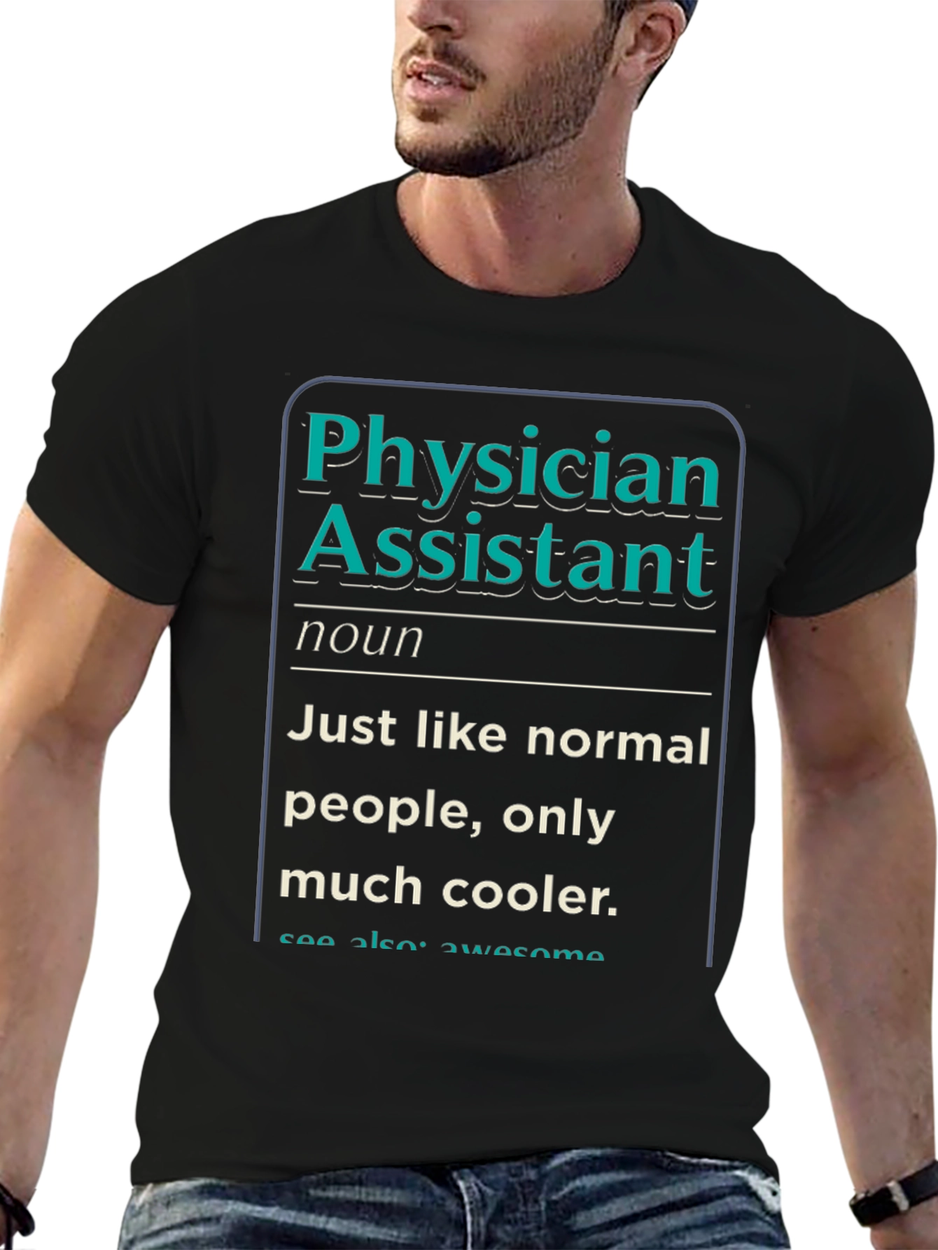 Physician Assistant Definition T-Shirt