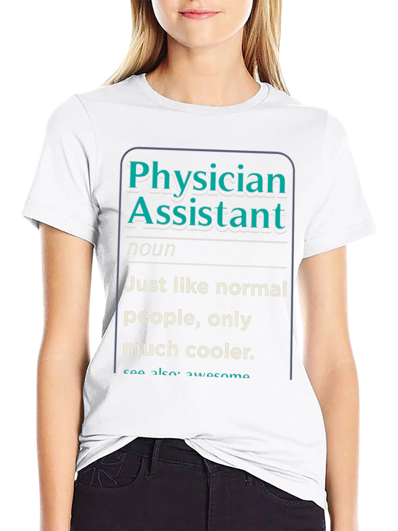 Physician Assistant Definition T-Shirt