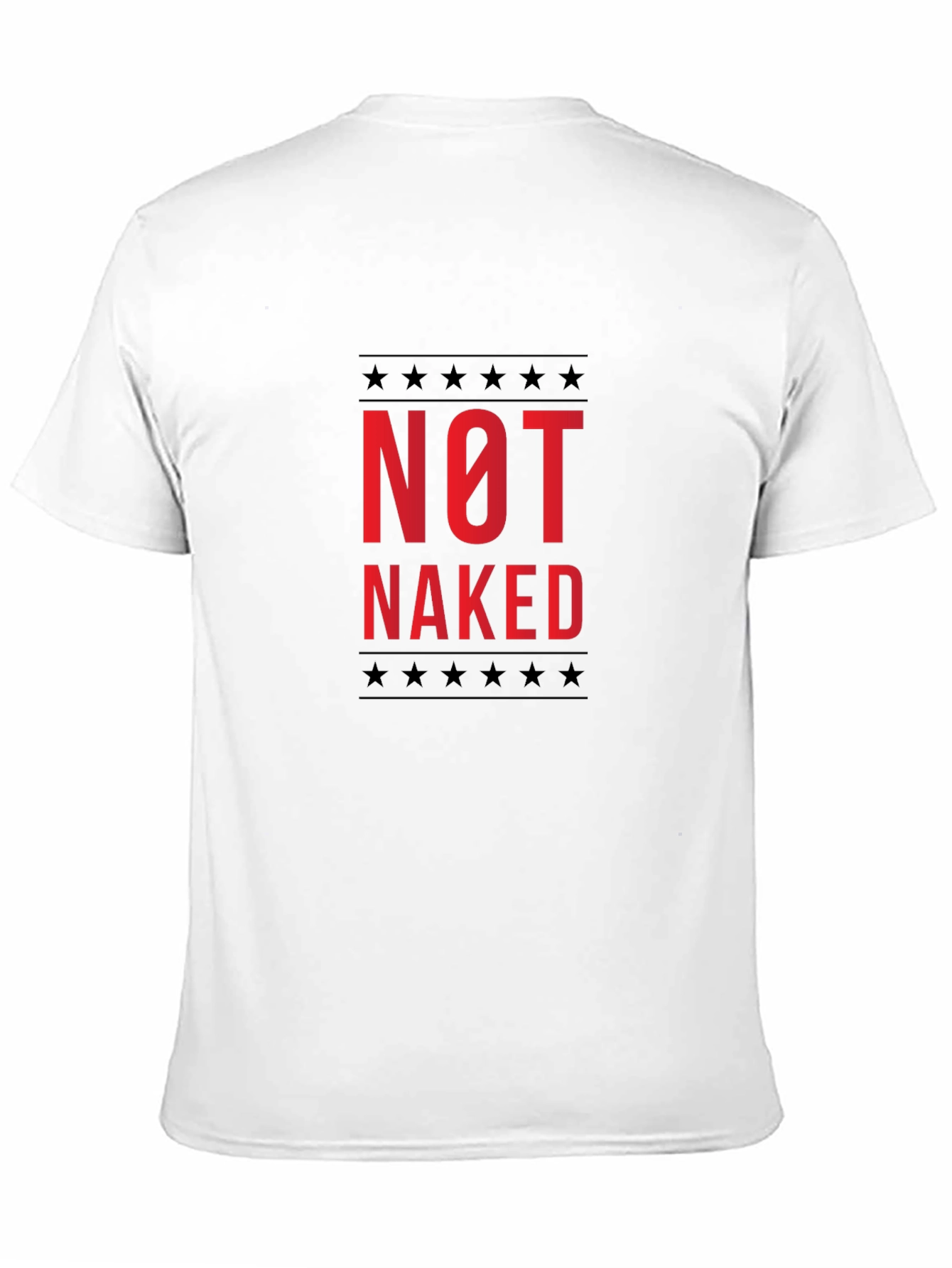 Not Naked Graphic Tee -  Statement T-Shirt