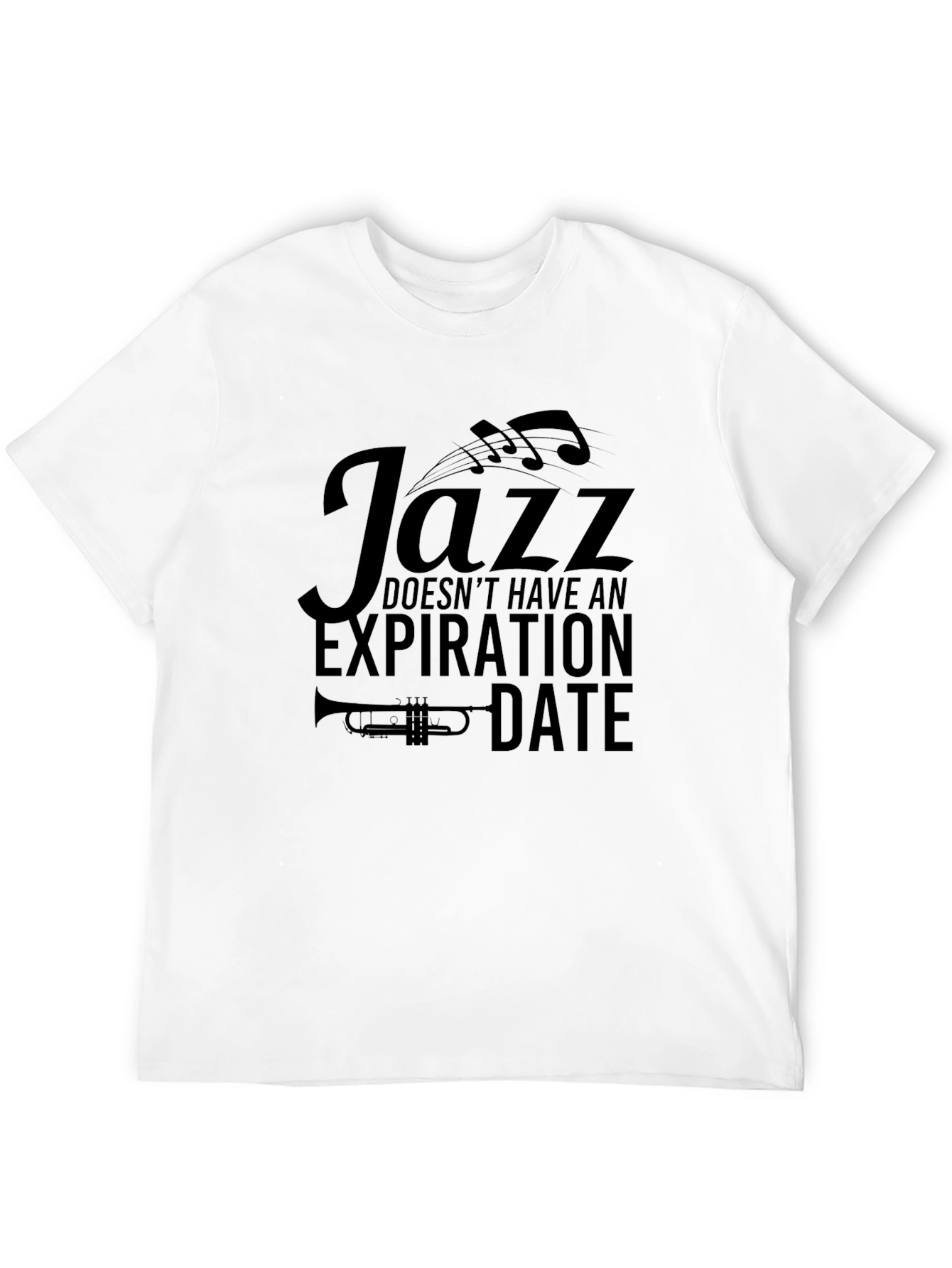 Jazz Doesnt Have an Expiration Date T-Shirt