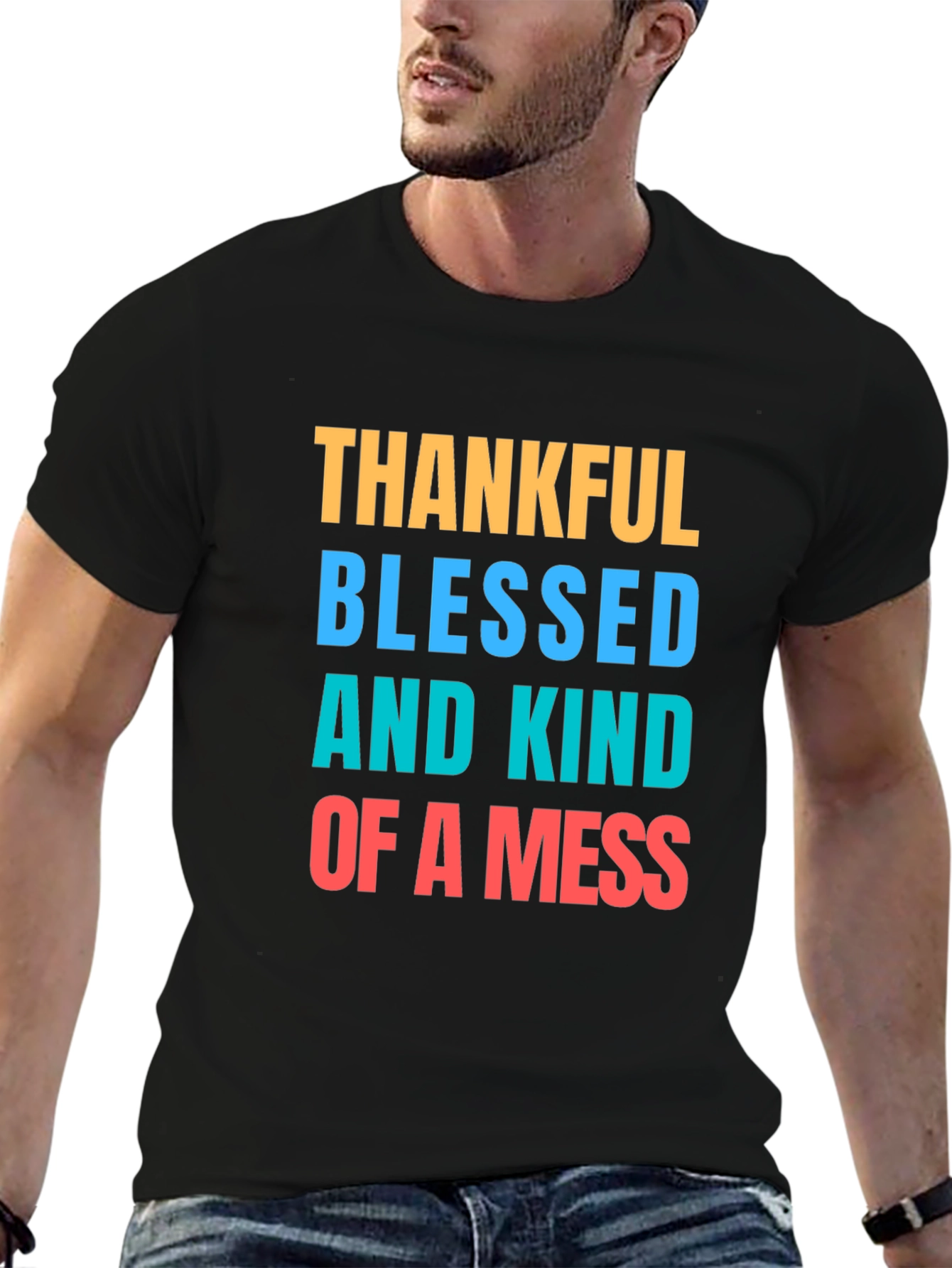 Thankful Blessed Mess T-Shirt - Casual Graphic Tee