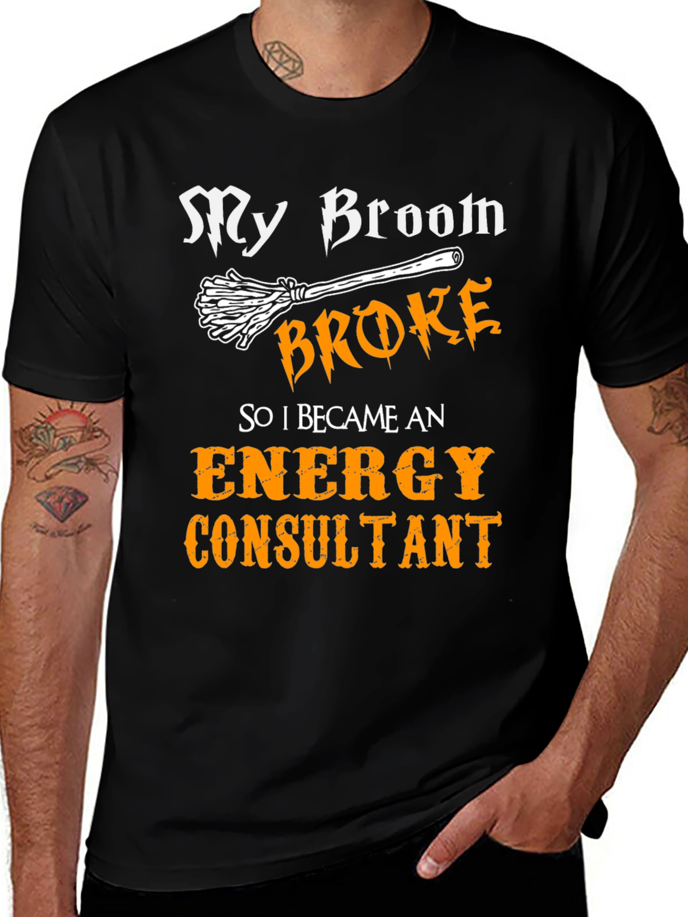 My Broom Broke Energy Consultant T-Shirt