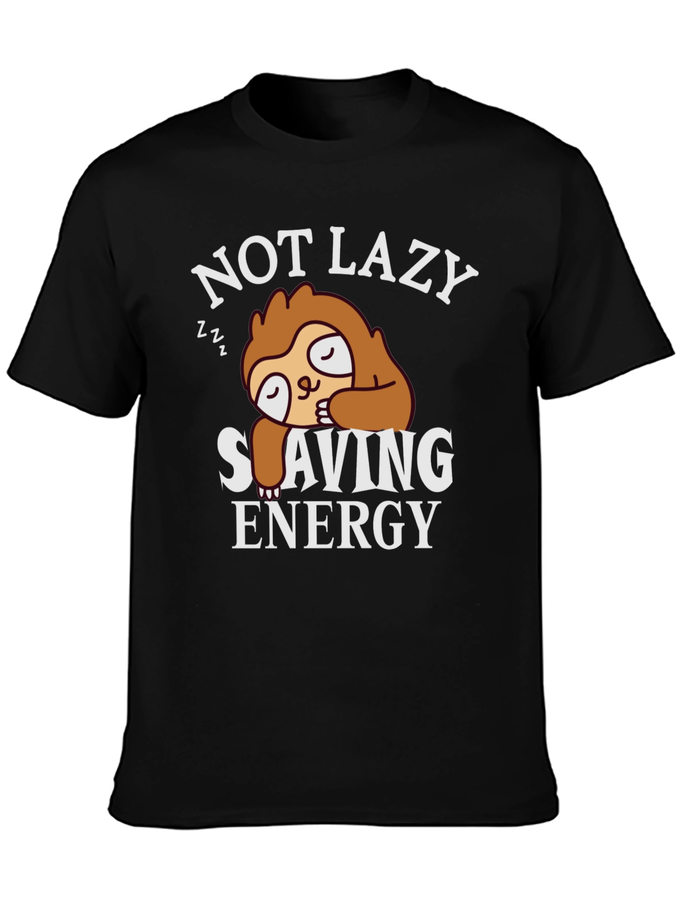 Not Lazy Saving Energy Sloth T-Shirt