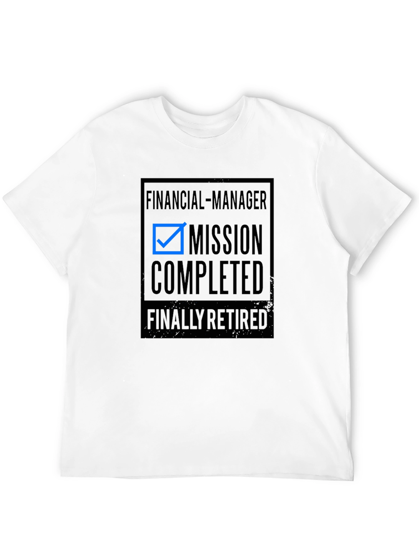 Financial Manager Mission Completed Retired T-Shirt