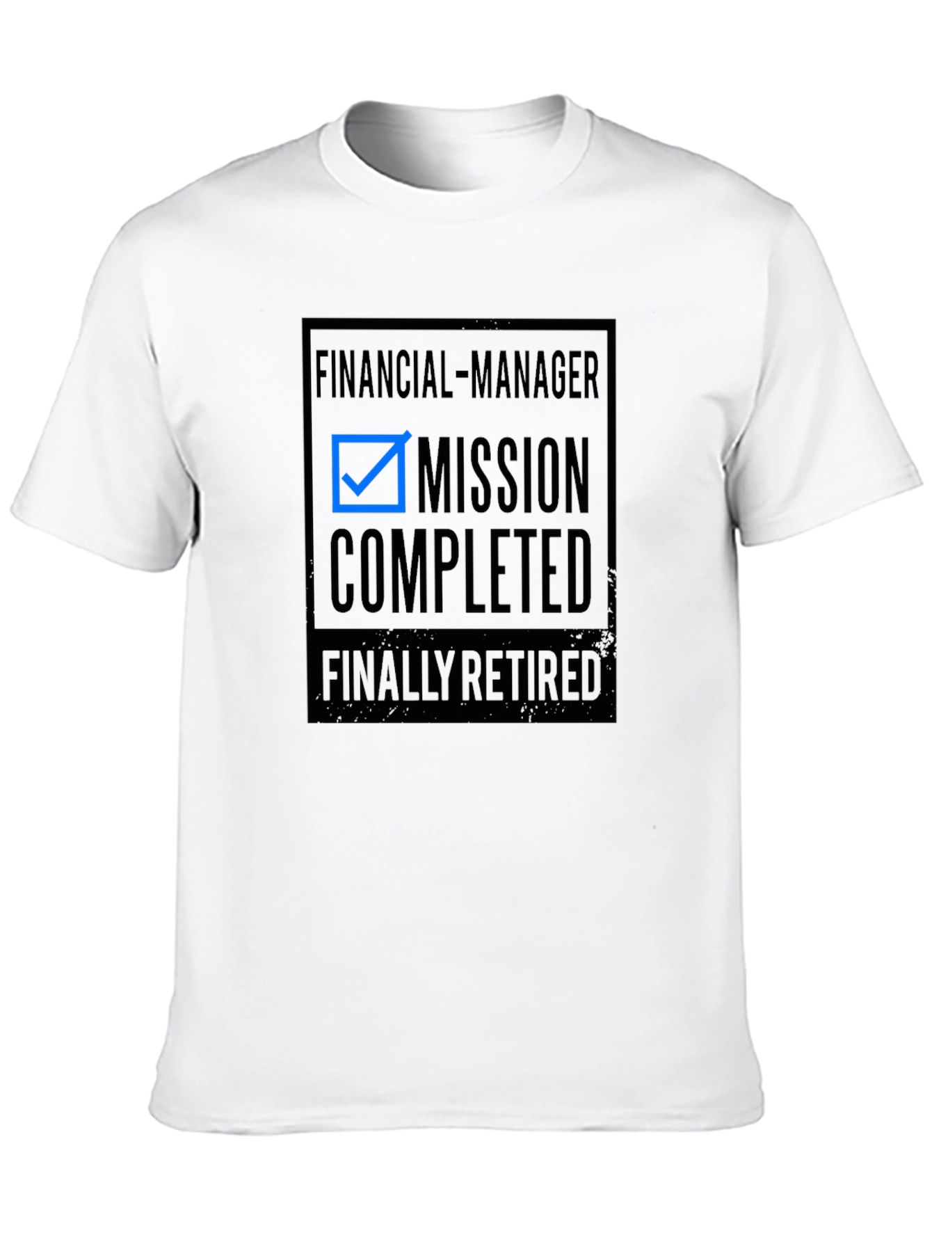 Financial Manager Mission Completed Retired T-Shirt