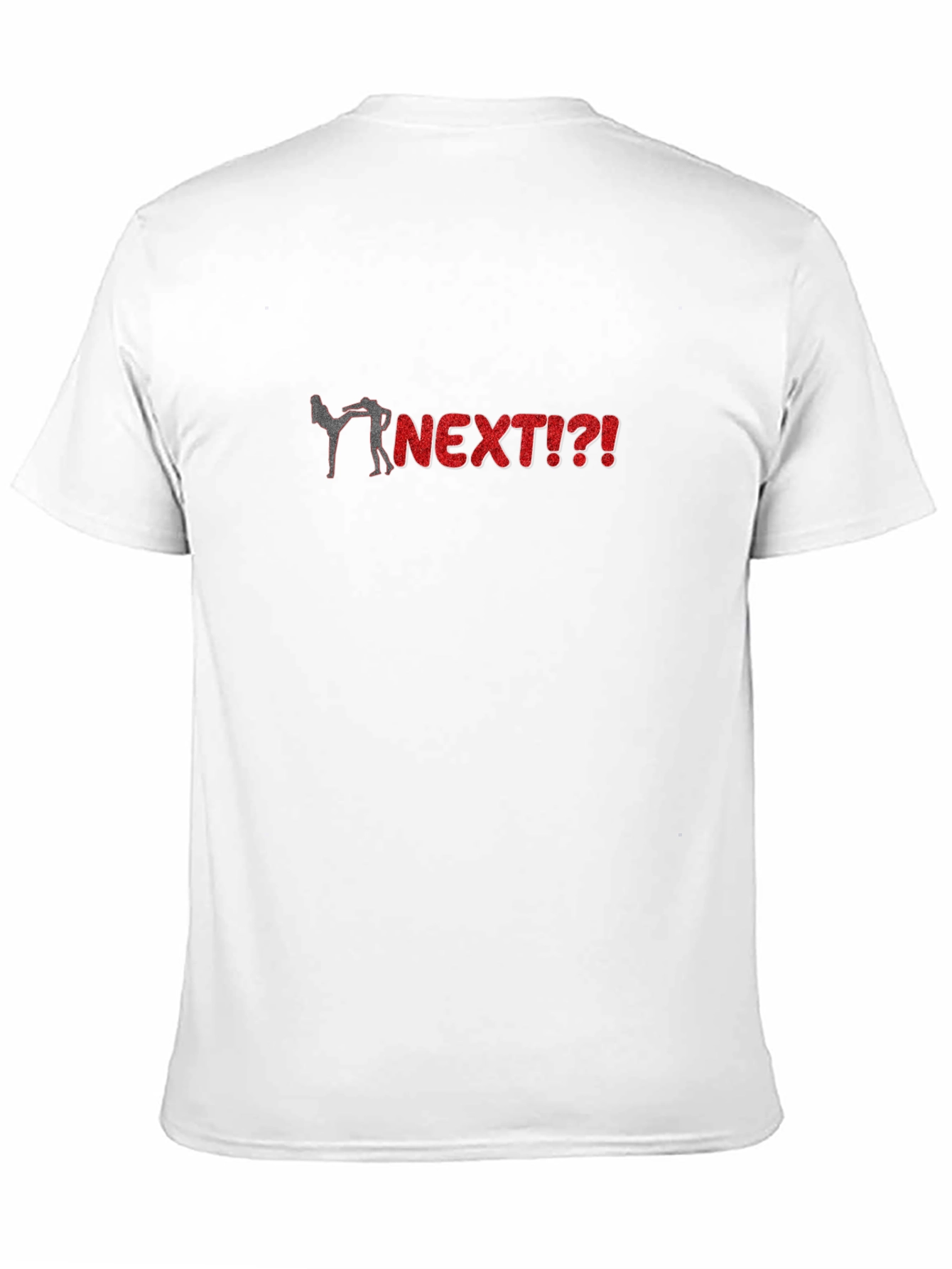 Next Kick T-Shirt - Funny Novelty Graphic Tee