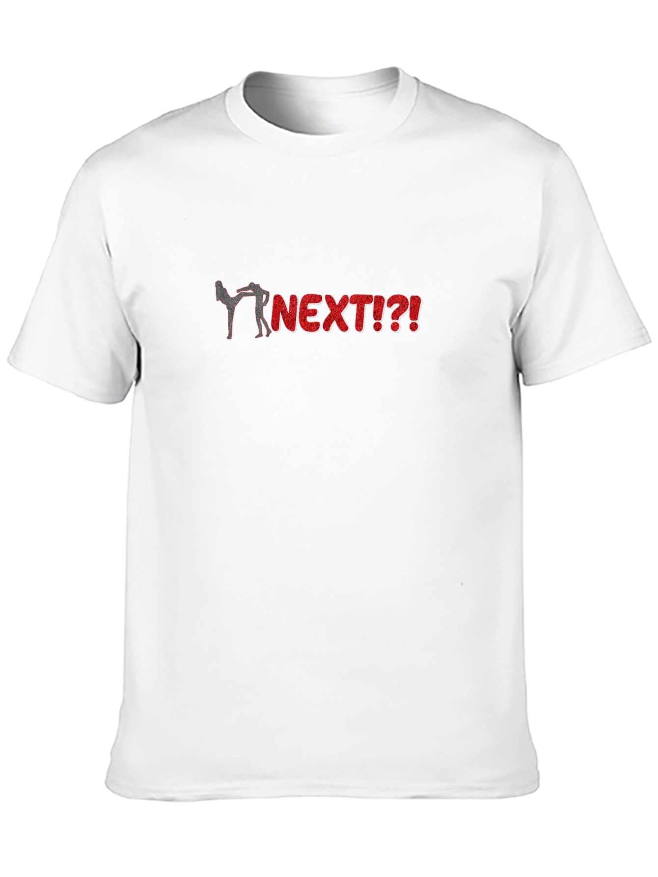 Next Kick T-Shirt - Funny Novelty Graphic Tee