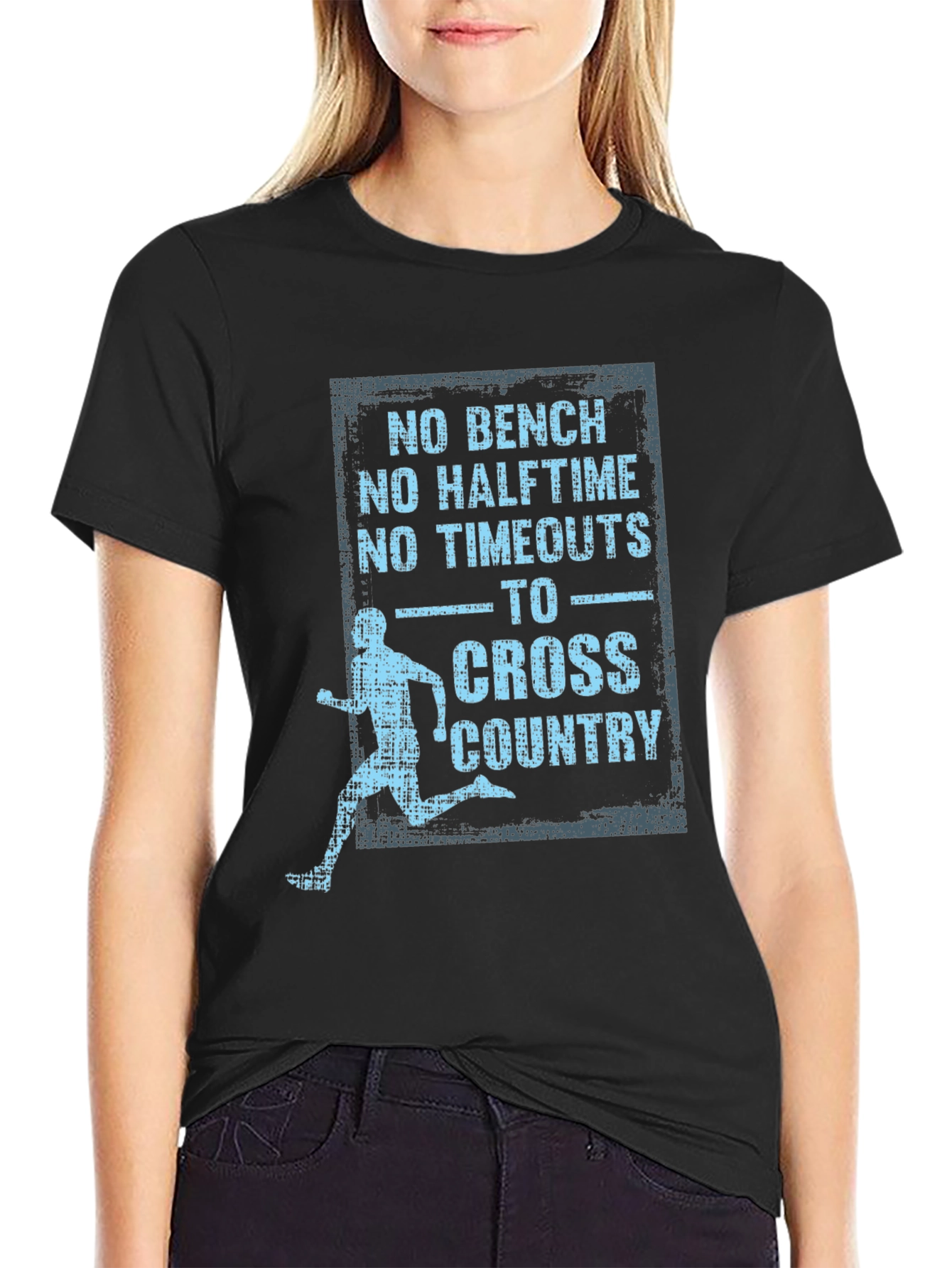 Cross Country T-Shirt - No Bench No Halftime