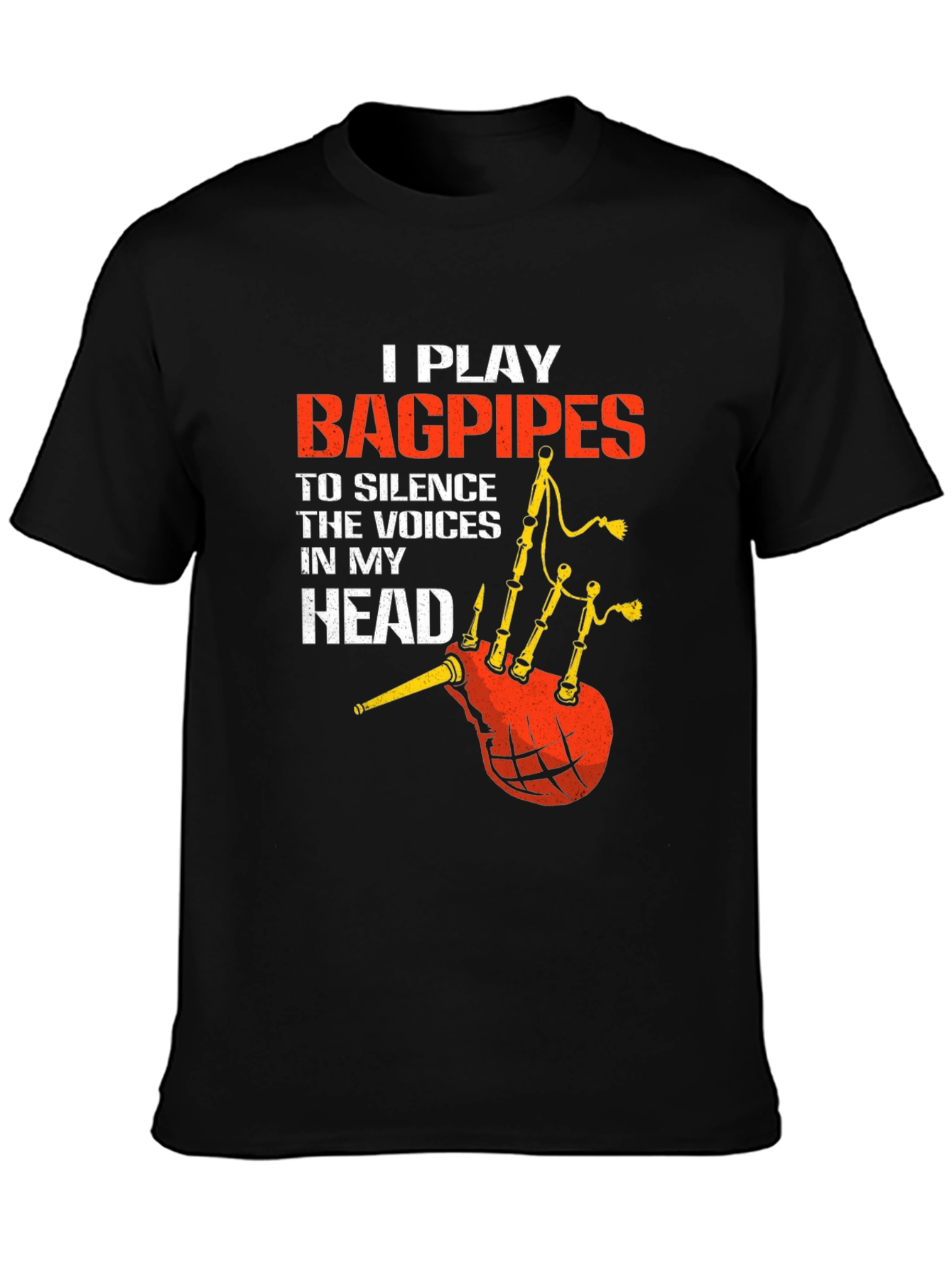 Bagpipes T-Shirt: Silence the Voices