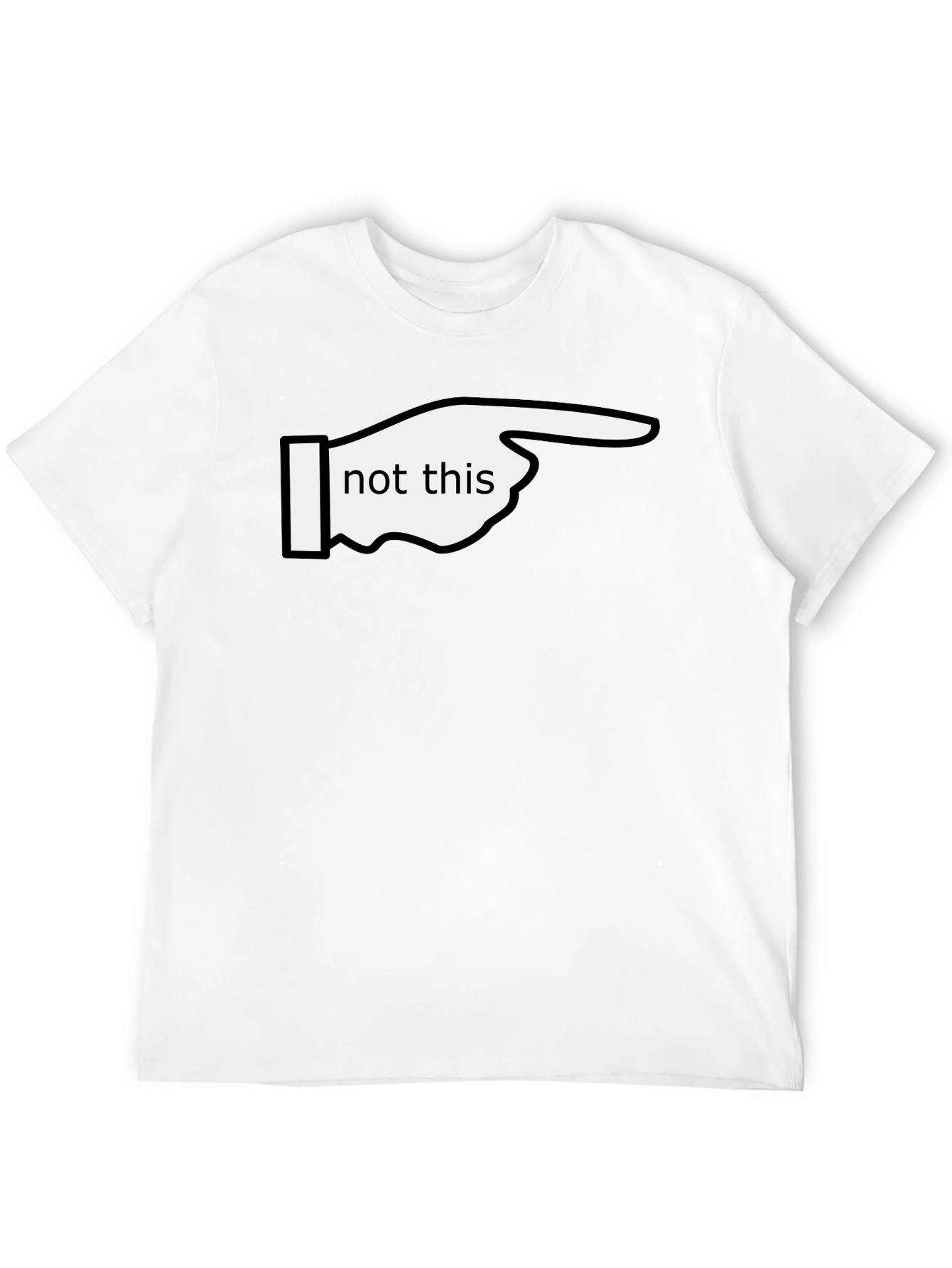Funny Not This Pointing Finger Graphic T-Shirt
