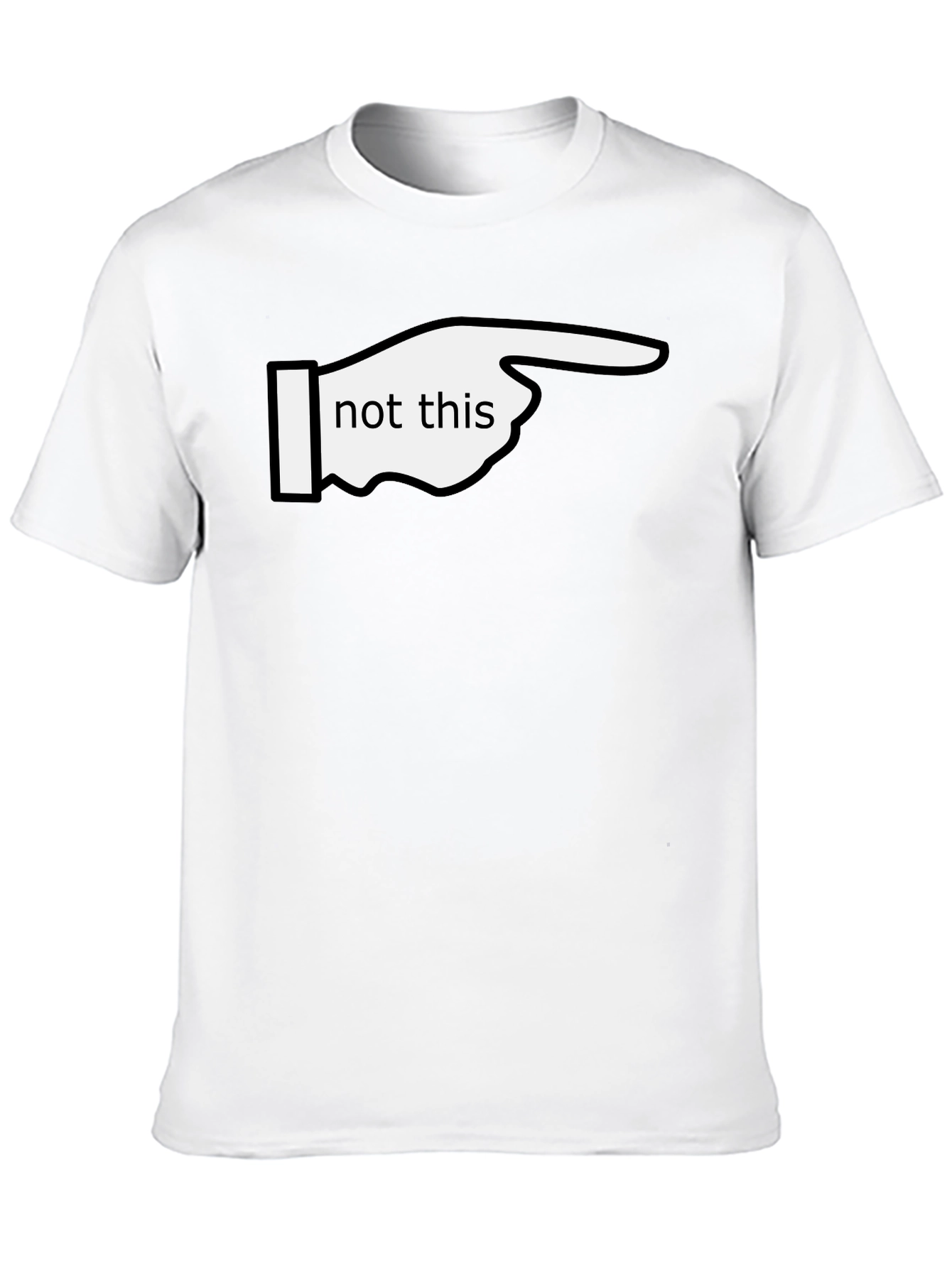 Funny Not This Pointing Finger Graphic T-Shirt