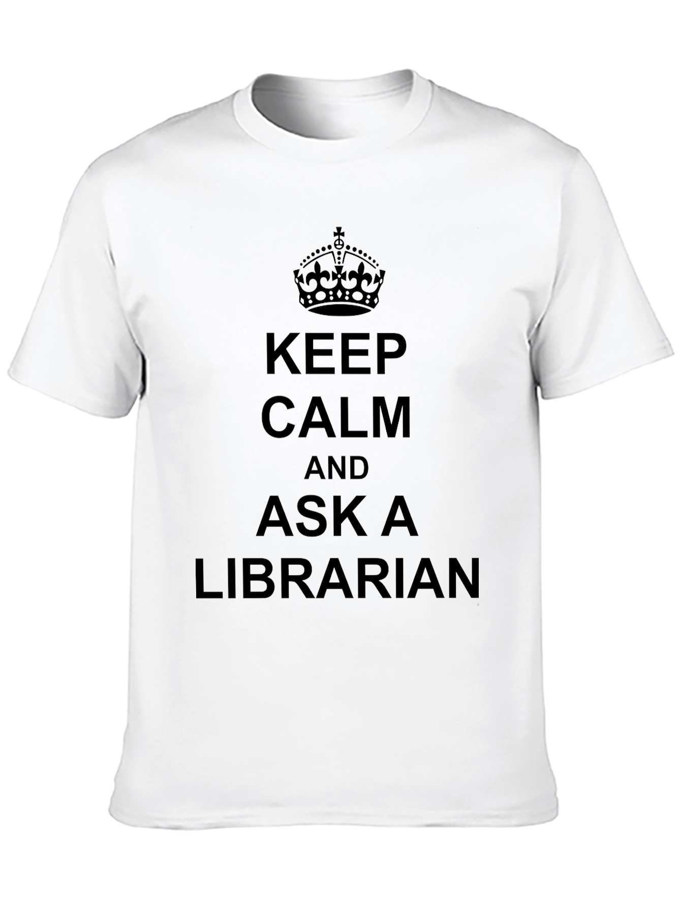 Keep Calm and Ask A Librarian T-Shirt