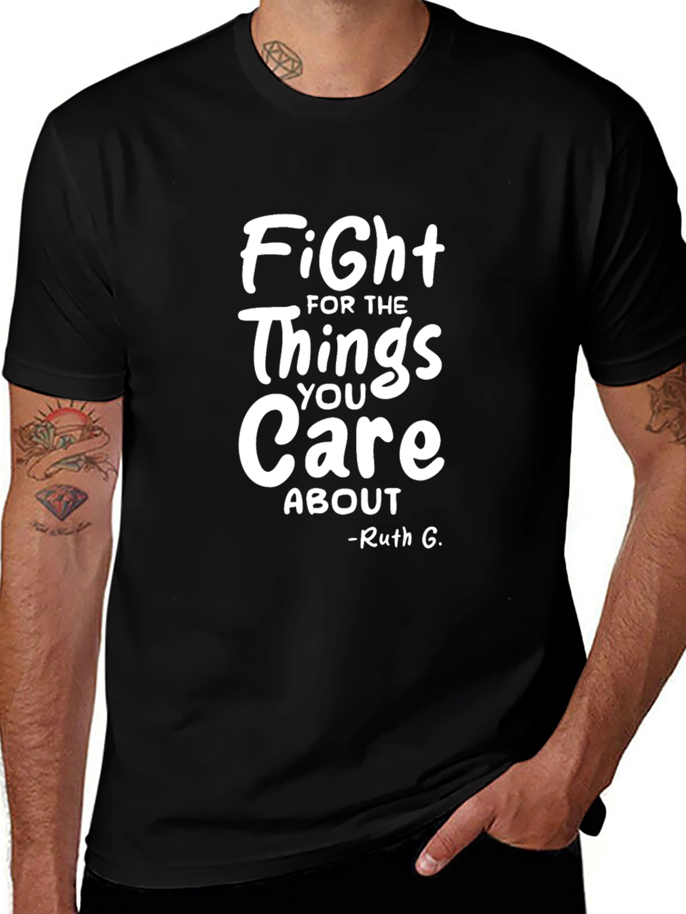 Fight For The Things You Care About T-Shirt
