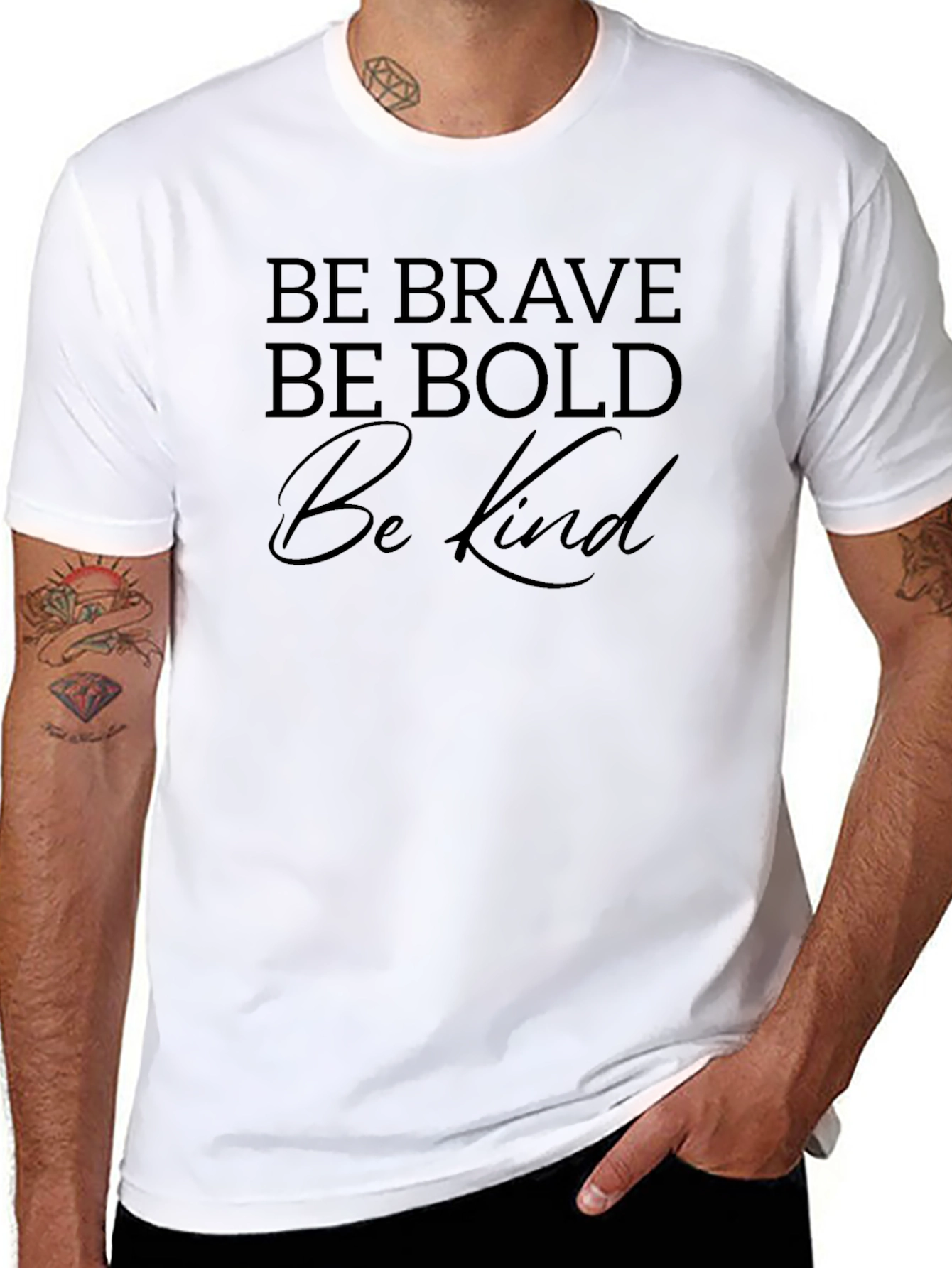 Be Brave Be Bold Be Kind T-Shirt