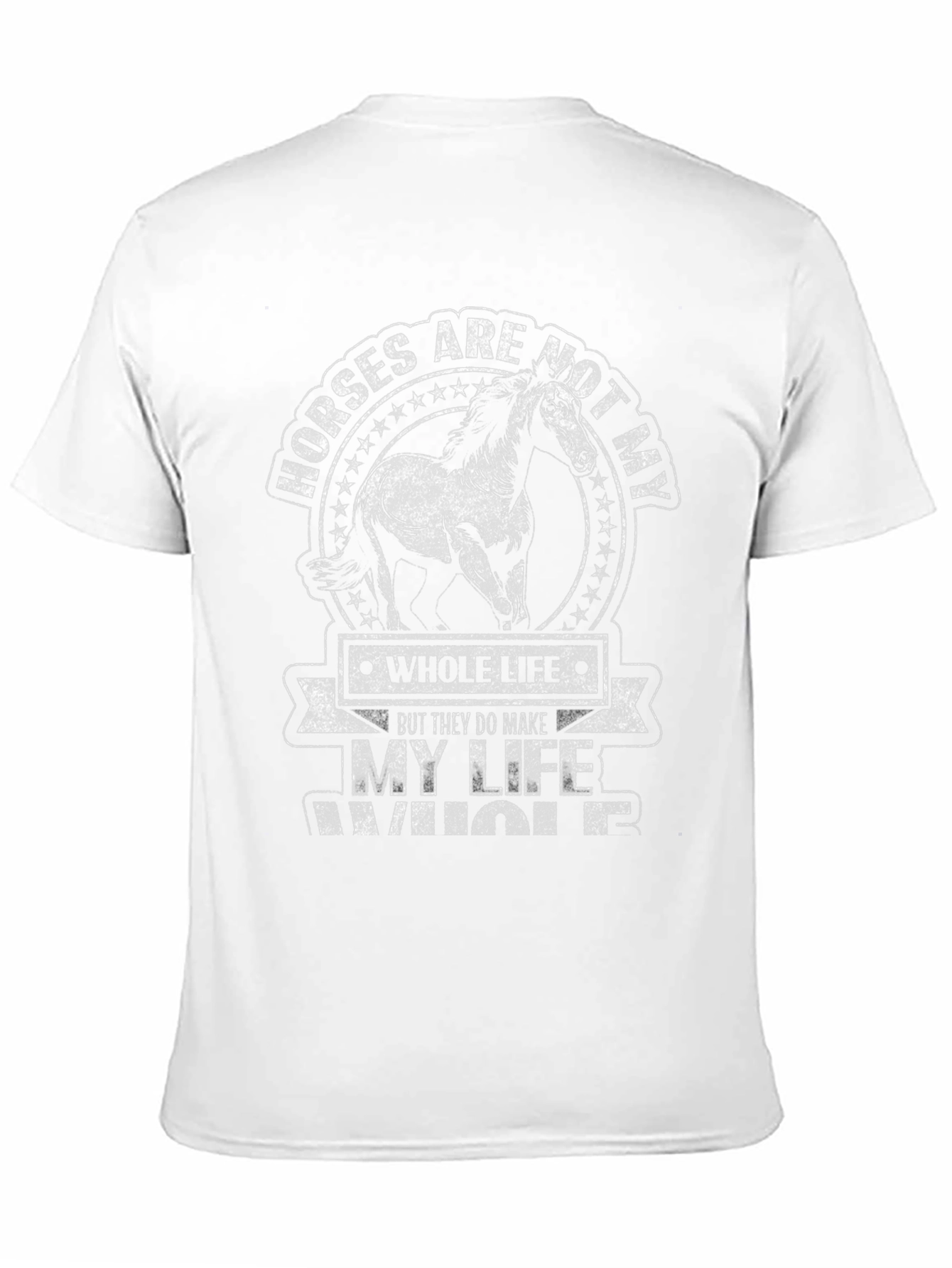 Horses Make My Life Whole Graphic T-Shirt