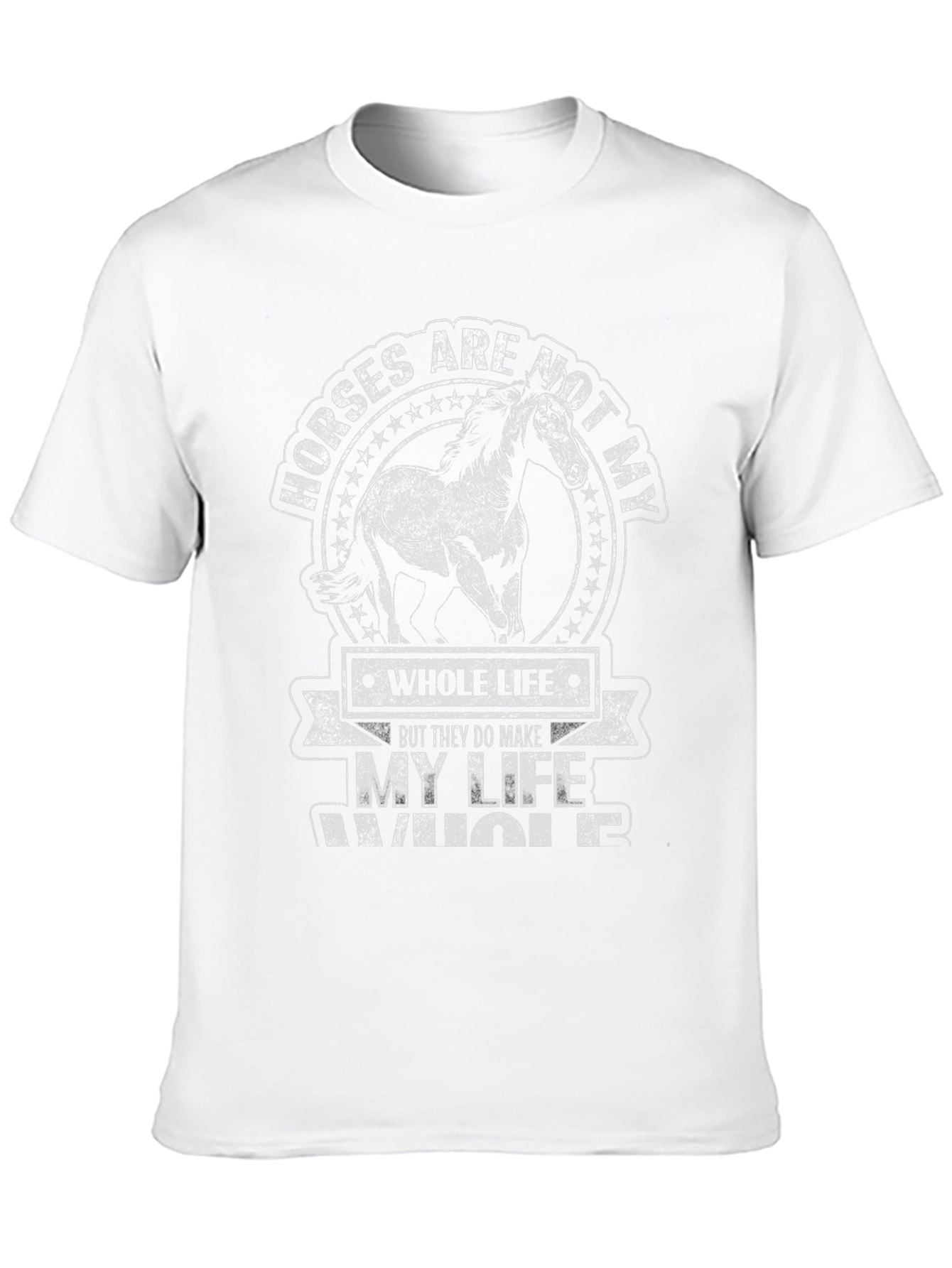 Horses Make My Life Whole Graphic T-Shirt