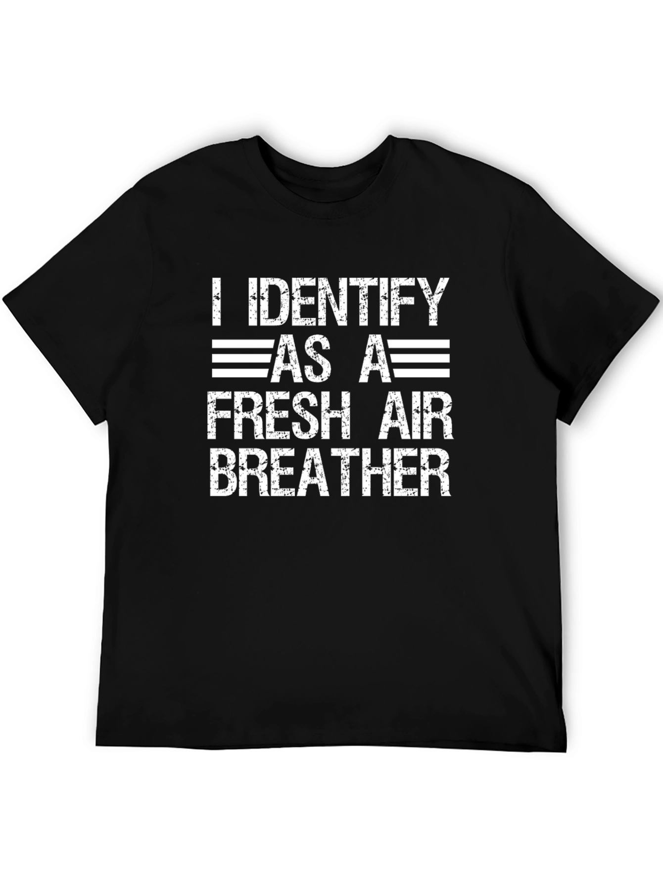 I Identify As A Fresh Air Breather T-Shirt