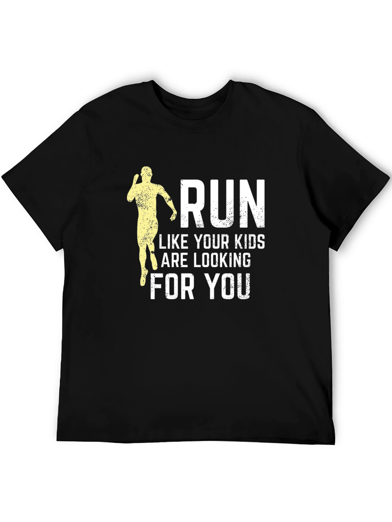 Run Like Your Kids Are Looking T-Shirt
