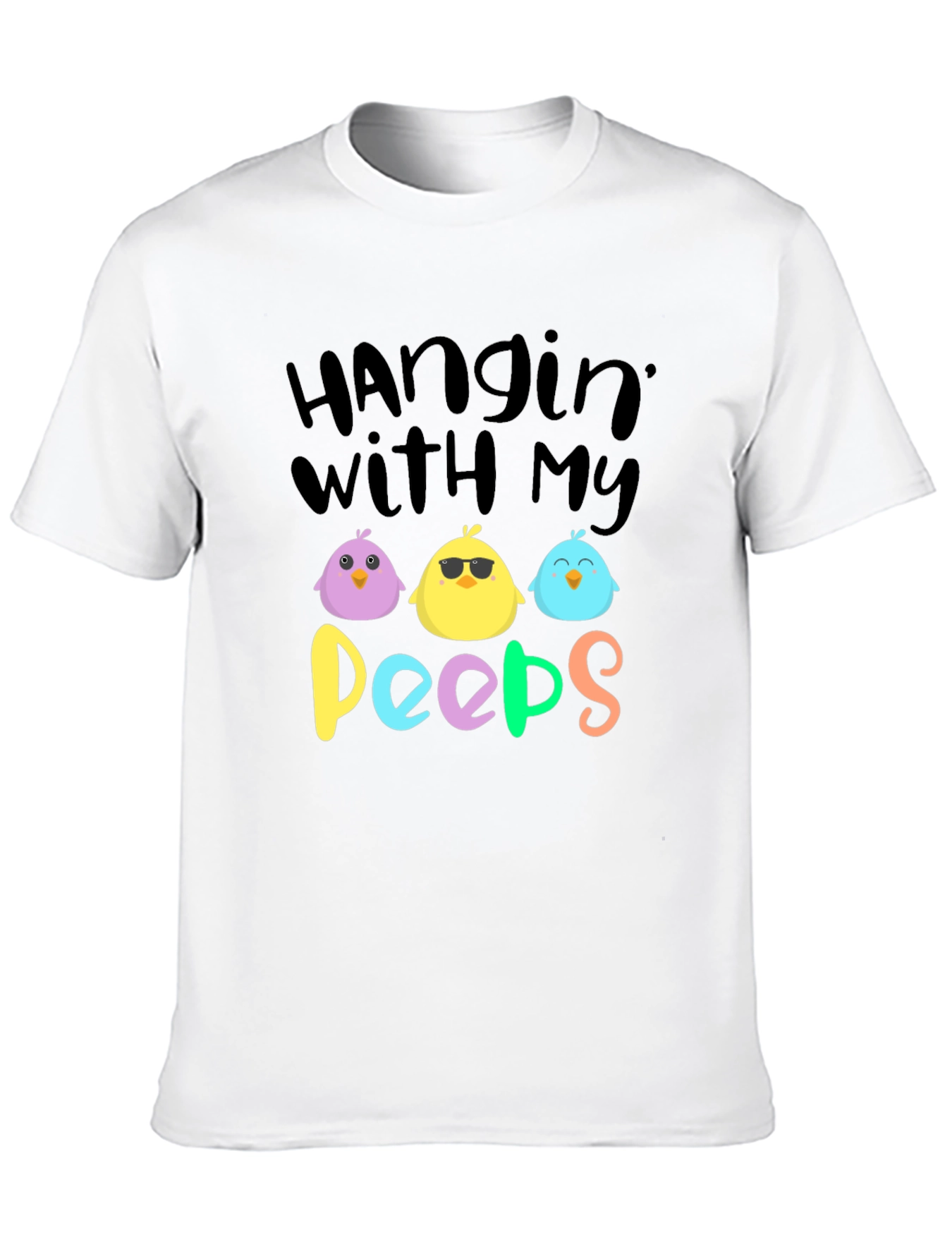 Hanging With My Peeps Easter T-Shirt